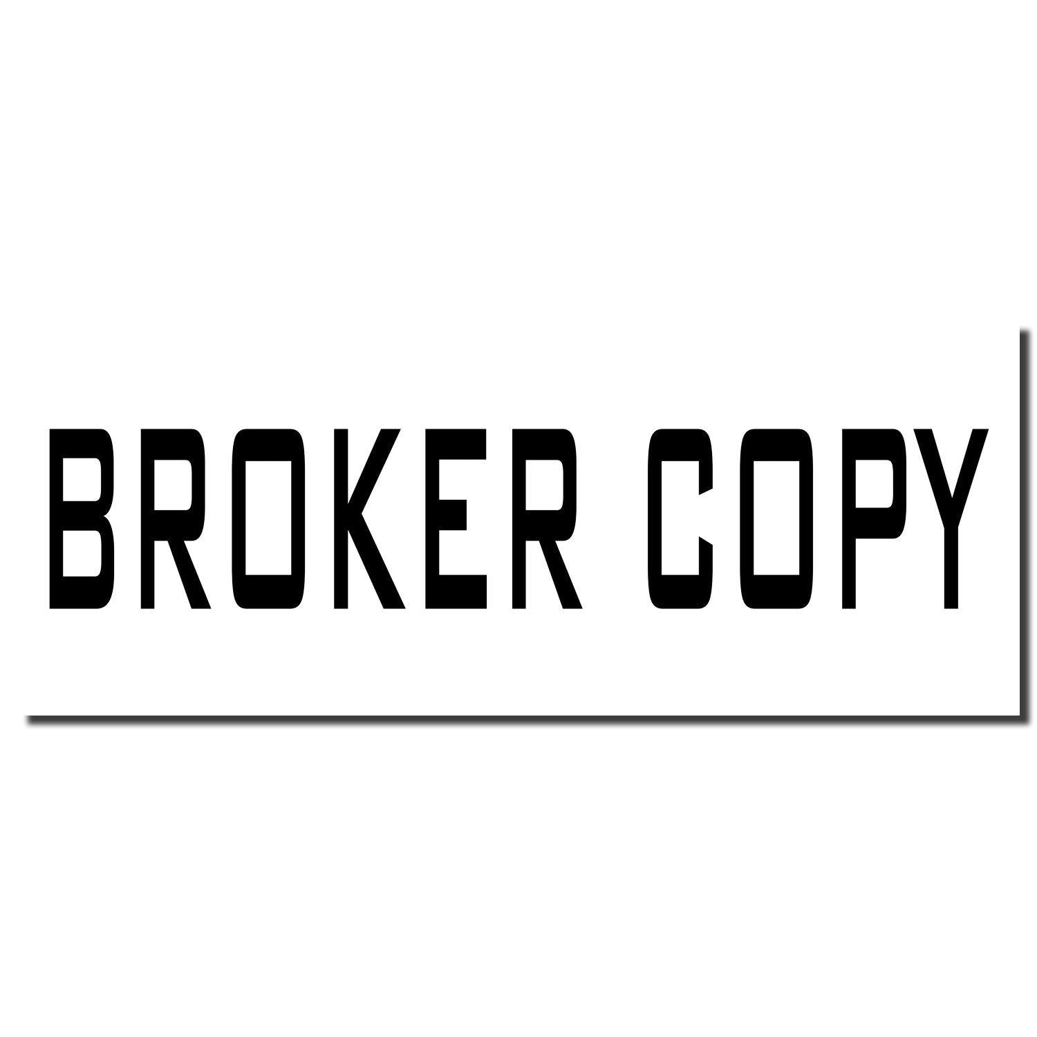 Large Broker Copy Rubber Stamp imprint in bold black letters on a white background."