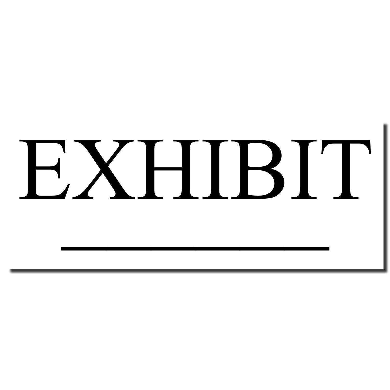 Large Self Inking Exhibit Stamp imprint showing the word EXHIBIT in bold black letters with an underline on a white background.