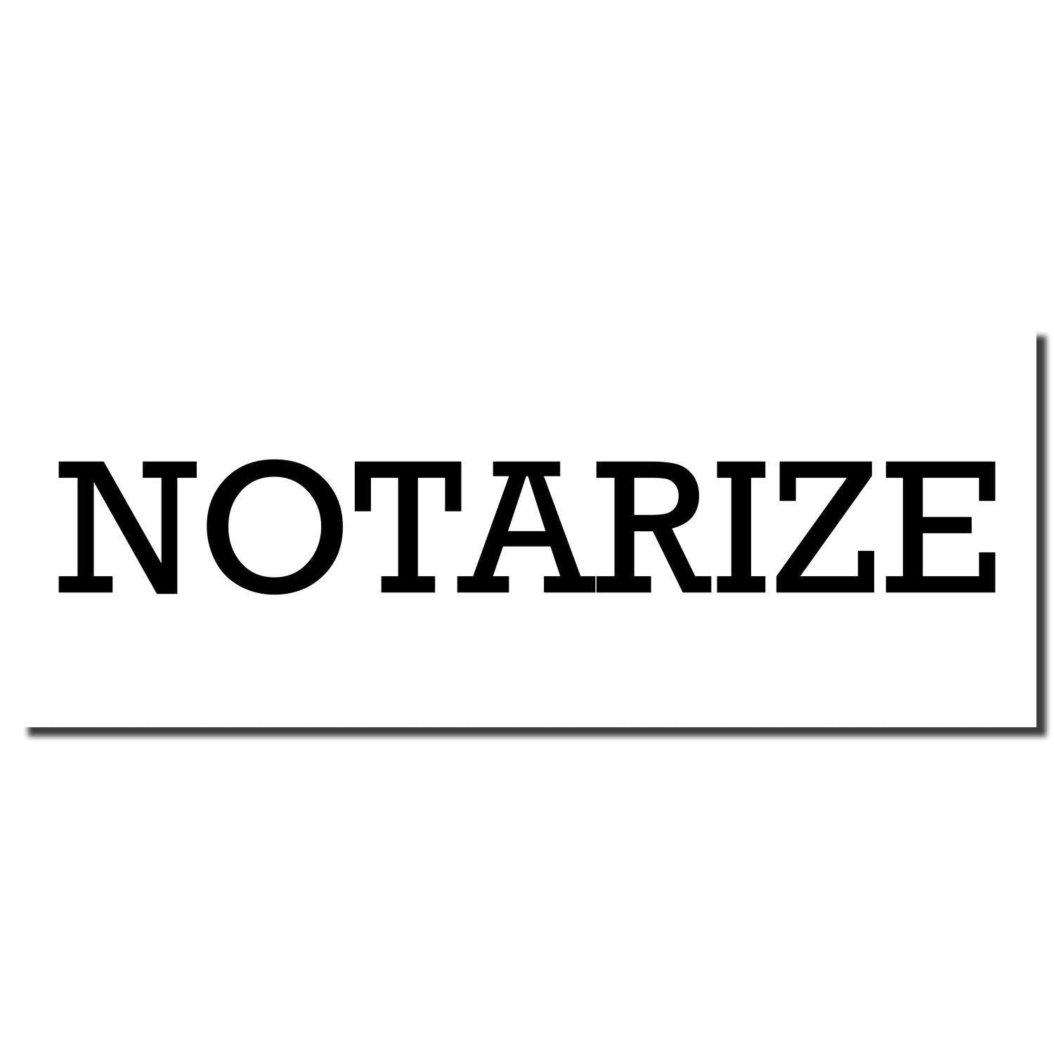 Image of a Large Notarize Rubber Stamp imprint showing the word NOTARIZE in bold black letters on a white background.