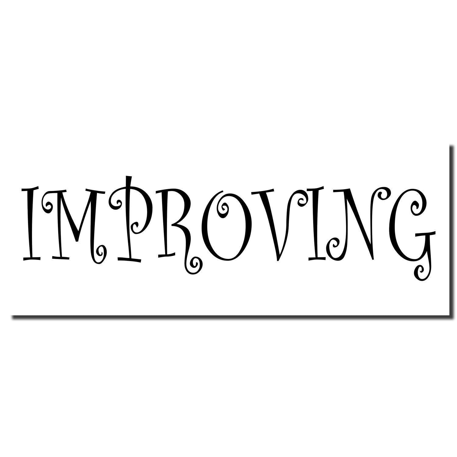 Large Improving Rubber Stamp imprint showing the word 'IMPROVING' in a whimsical font on a white background.