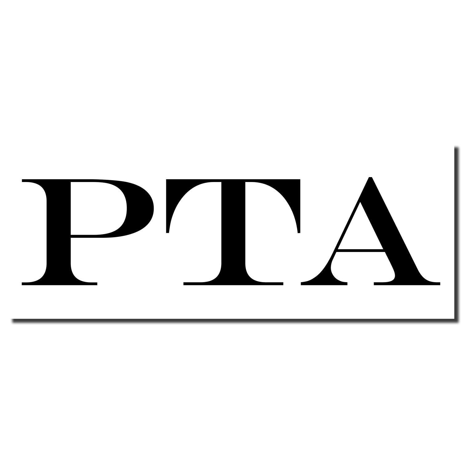 Black Large Self Inking PTA Stamp imprint on white background, displaying bold 'PTA' letters with a horizontal line underneath.