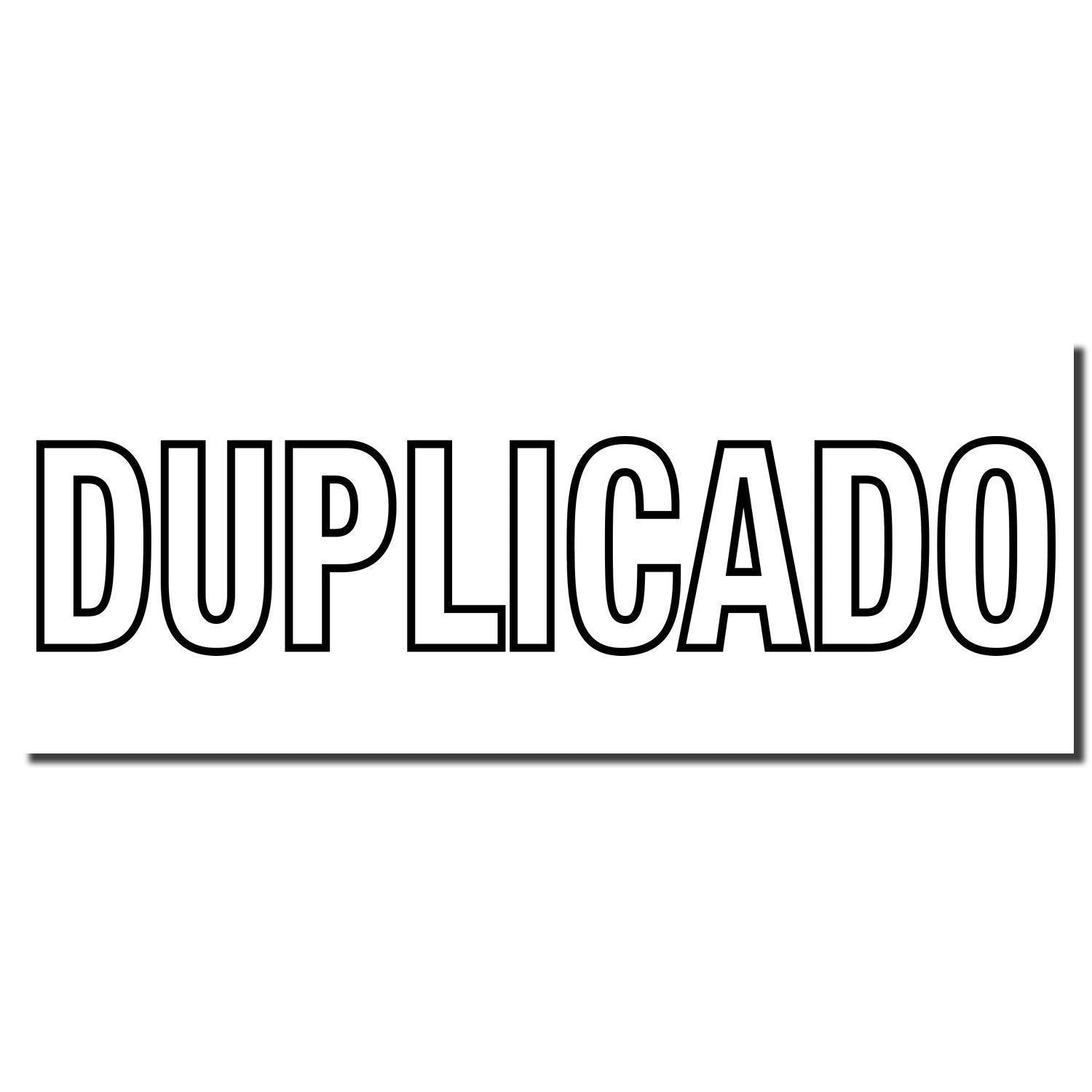 Image of a stamped imprint with the word 'DUPLICADO' in bold black letters, created using the Self Inking Duplicado Stamp.