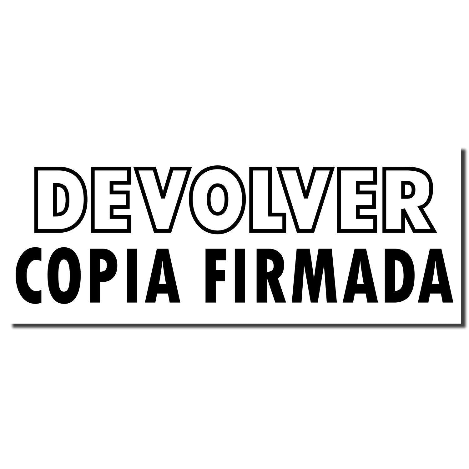 Image of a Large Self Inking Devolver Copia Stamp imprint with bold black text on a white background reading DEVOLVER COPIA FIRMADA.