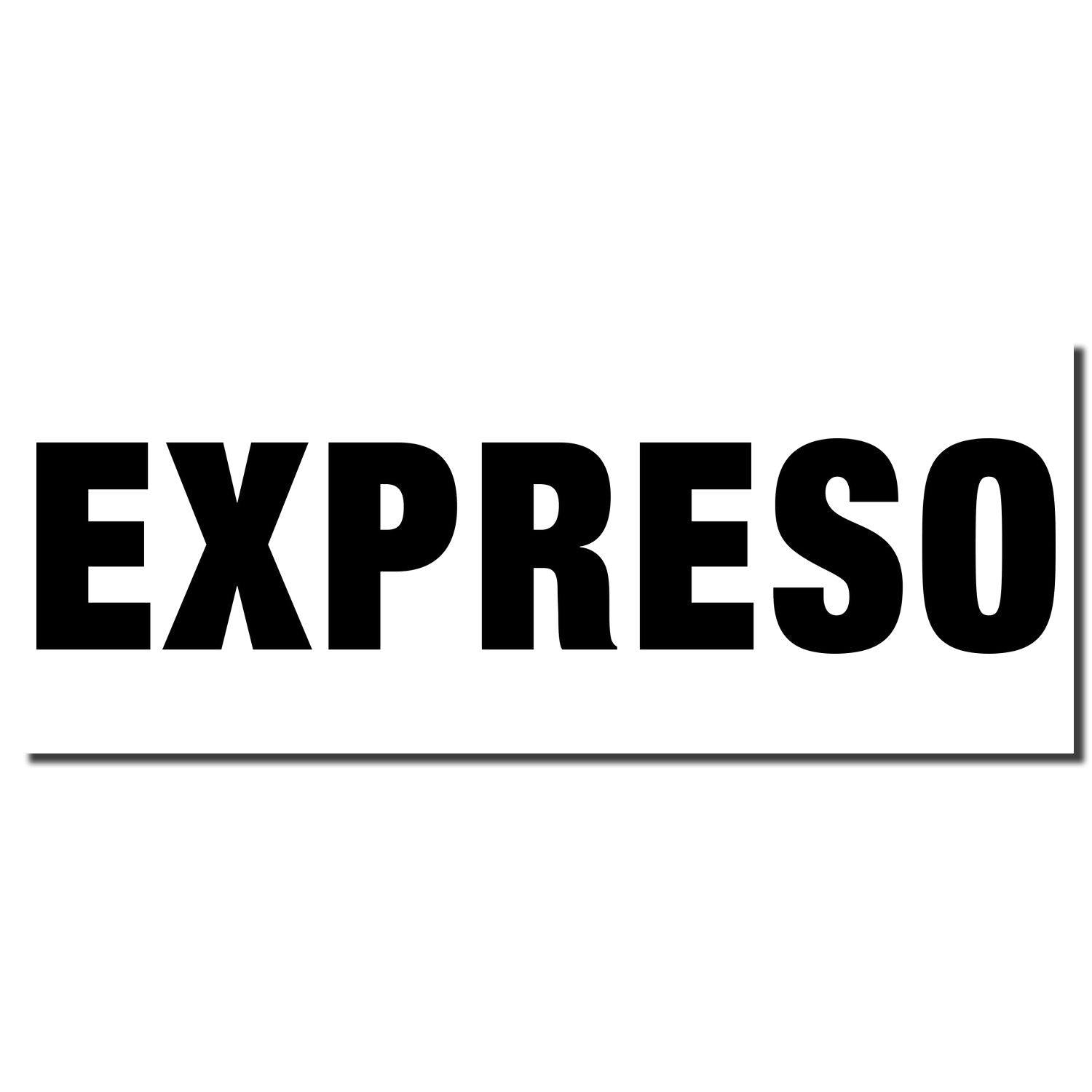 Large Pre-Inked Expreso Stamp imprint in bold black letters on a white background.