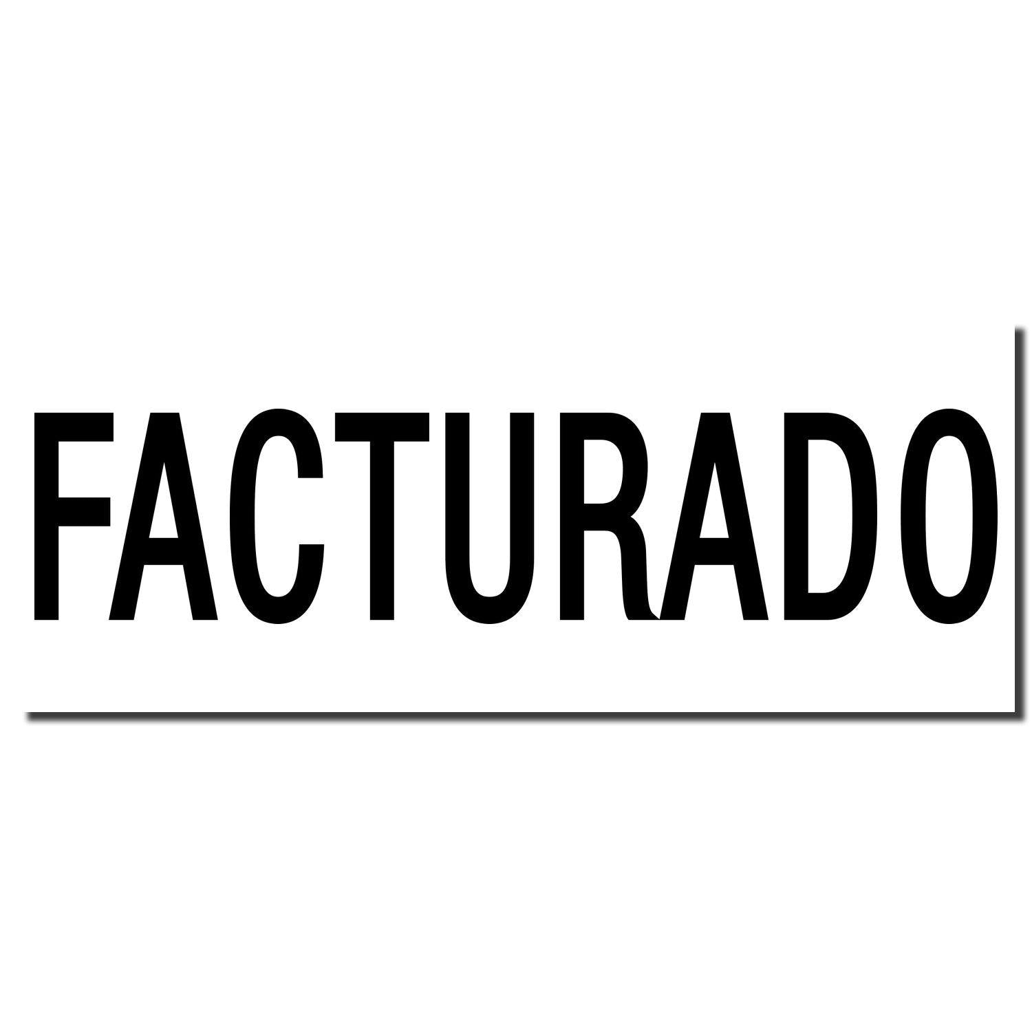 Large Self Inking Facturado Stamp imprint in bold black letters on a white background with a horizontal line beneath the text.