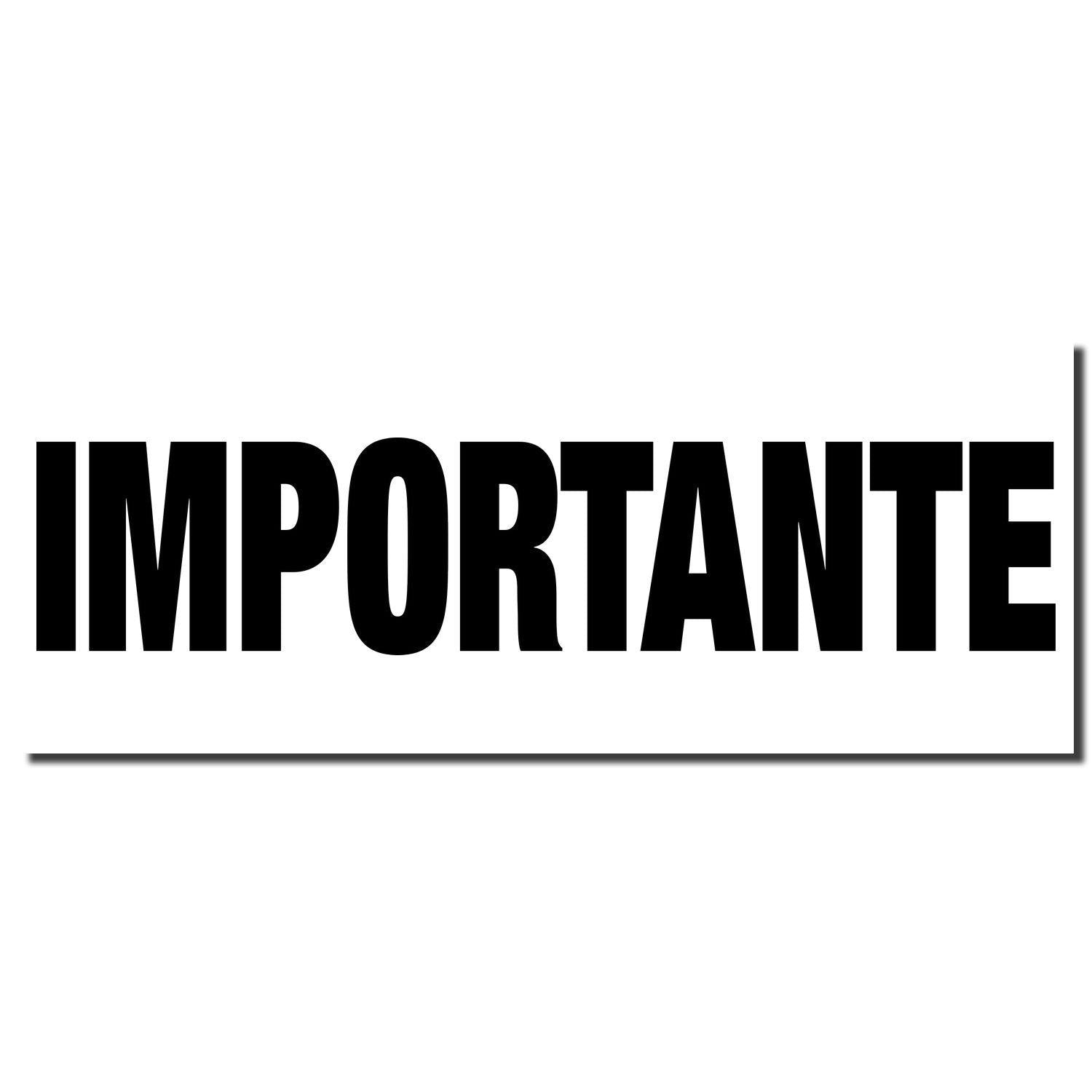 Large Importante Rubber Stamp imprint in bold black letters on a white background, emphasizing the word 'IMPORTANTE' in all caps.