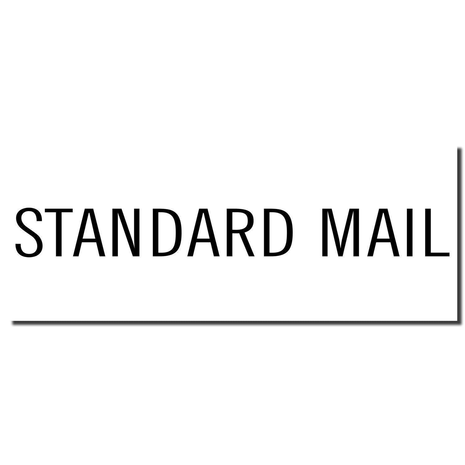 Image of a Self Inking Standard Mail Stamp imprint with bold black text reading STANDARD MAIL on a white background.