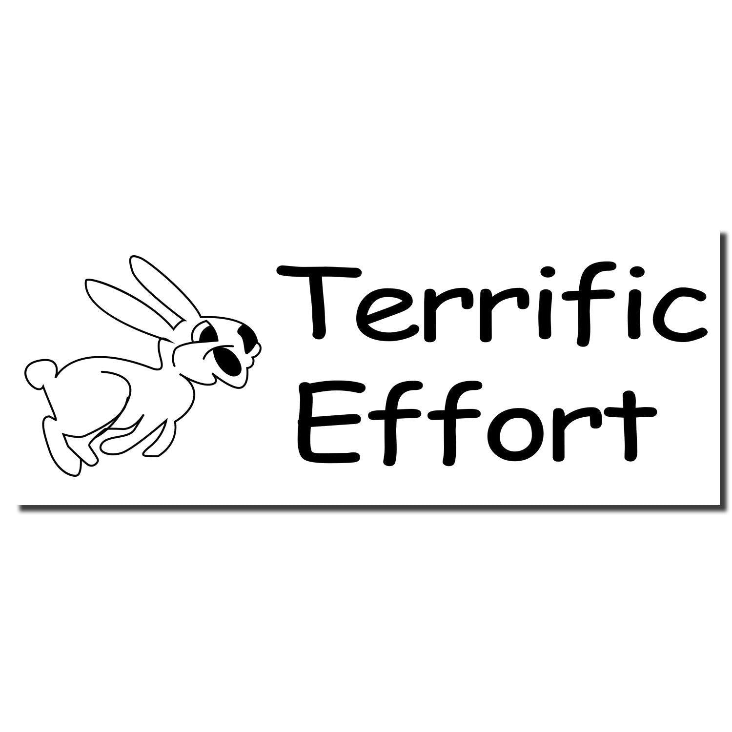 Image of a Slim Pre-Inked Terrific Effort Stamp imprint showing a happy rabbit and the words "Terrific Effort" in bold black letters.