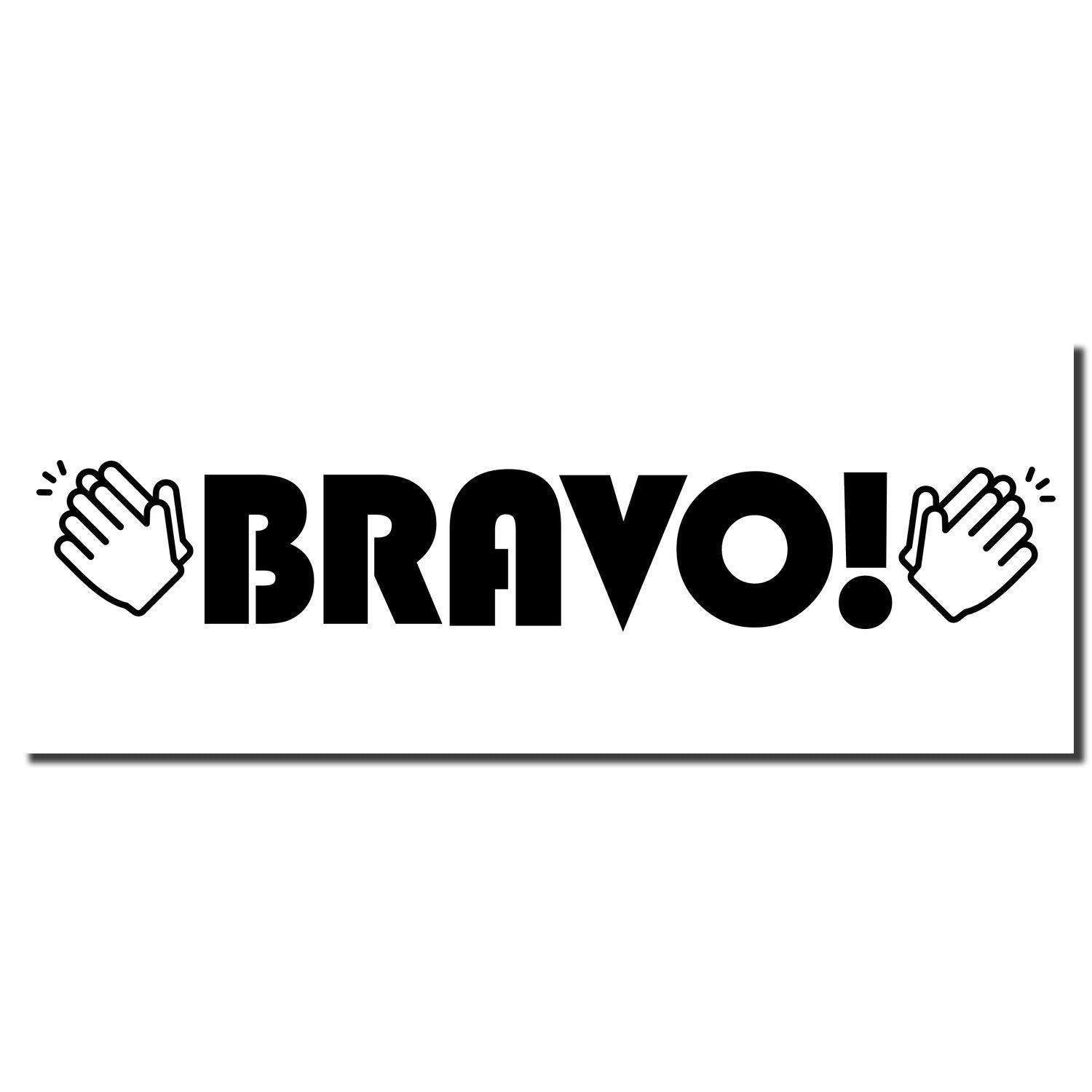 Large Bravo with Hands Rubber Stamp imprint showing the word BRAVO! in bold black letters with clapping hands on each side.