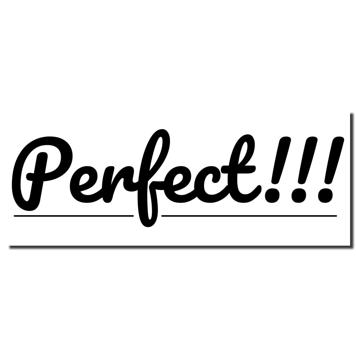 Image of the Large Perfect Rubber Stamp imprint showing the word 'Perfect!!!' in bold black letters with an underline on a white background.