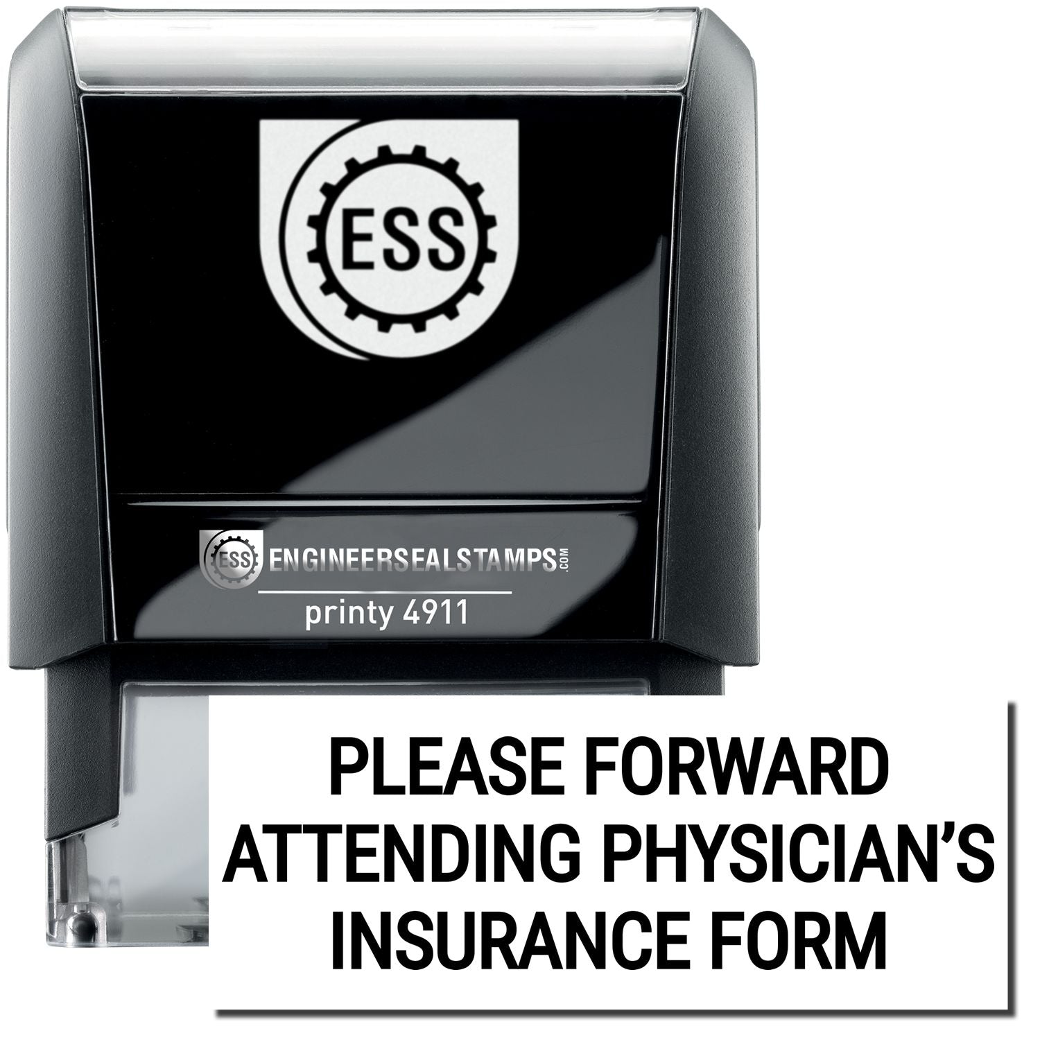 Self Inking Please Forward Attending Physicians Stamp with black casing and clear base, displaying the text PLEASE FORWARD ATTENDING PHYSICIAN'S INSURANCE FORM .