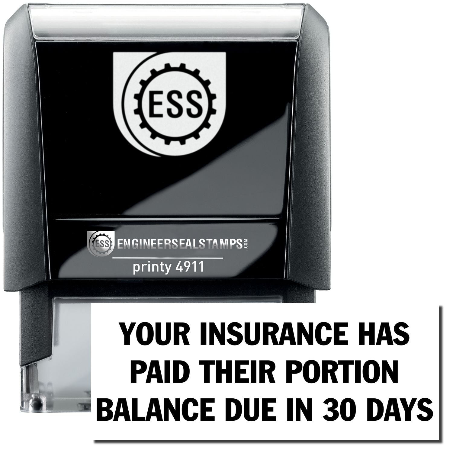 A self-inking stamp with a stamped image showing how the texts "YOUR INSURANCE HAS PAID THEIR PORTION" and "BALANCE DUE IN 30 DAYS" are displayed after stamping.