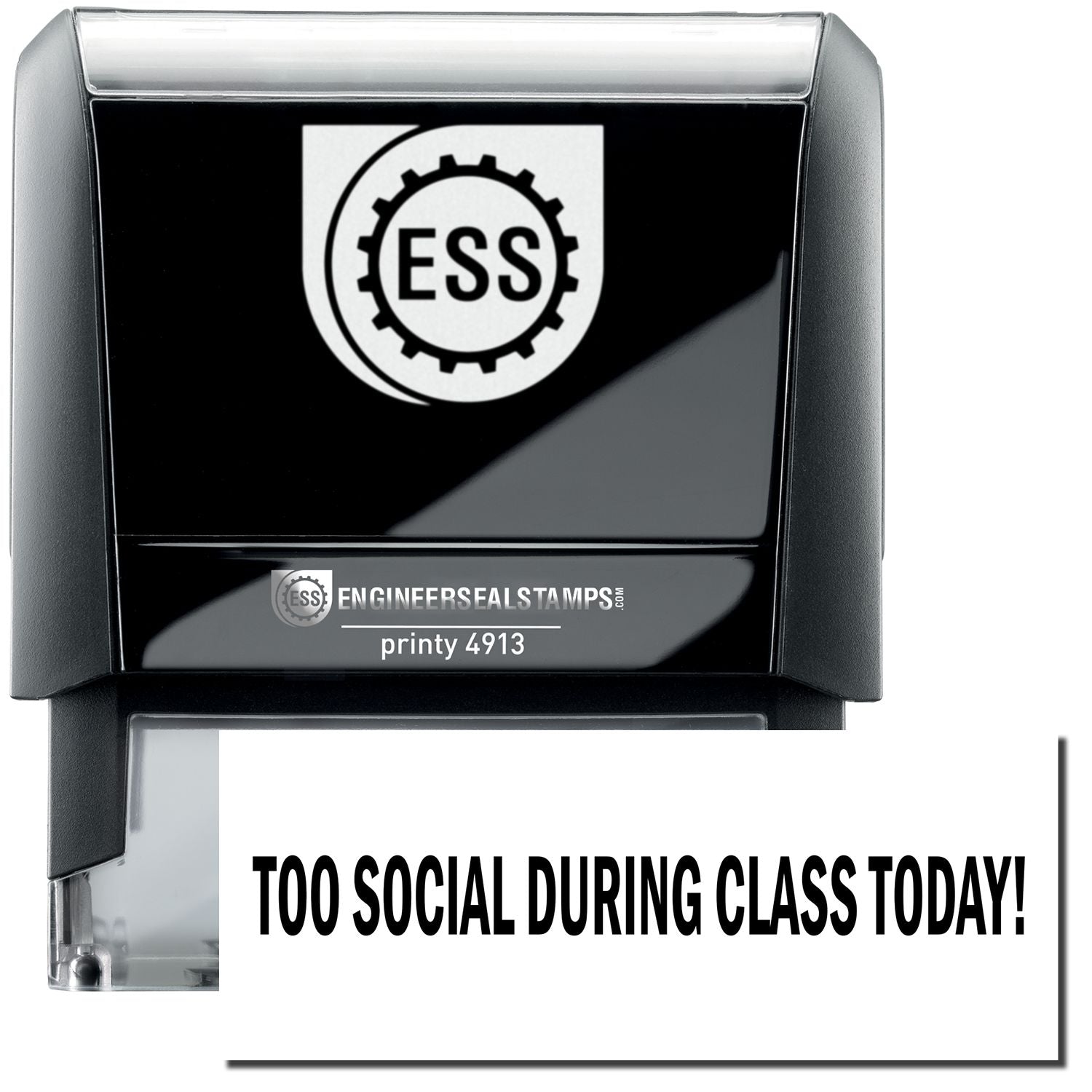 A self-inking stamp with a stamped image showing how the text TOO SOCIAL DURING CLASS TODAY! in a large bold font is displayed by it after stamping.