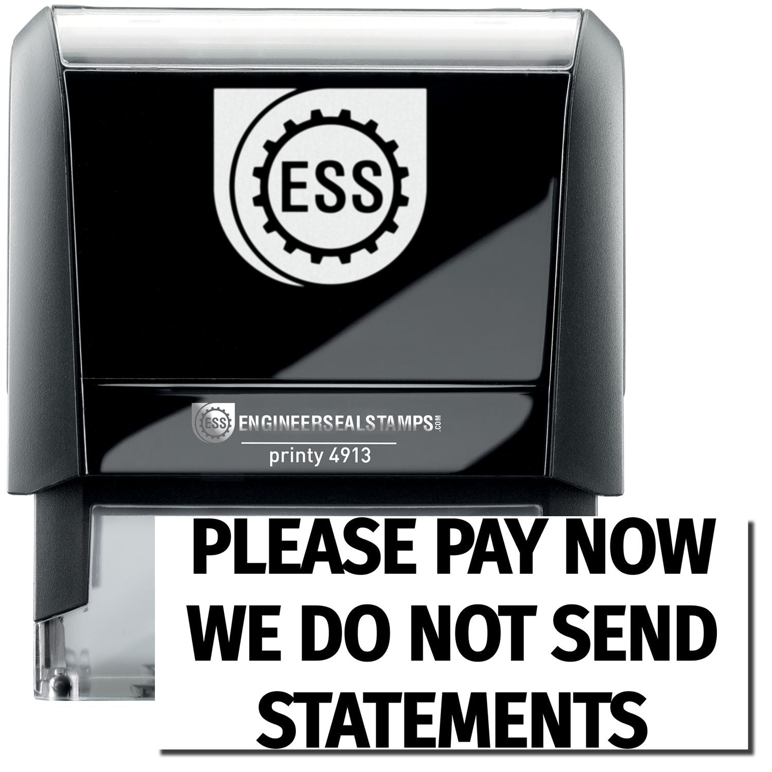 A self-inking stamp with a stamped image showing how the text PLEASE PAY NOW and WE DO NOT SEND STATEMENTS in a large font is displayed by it after stamping.