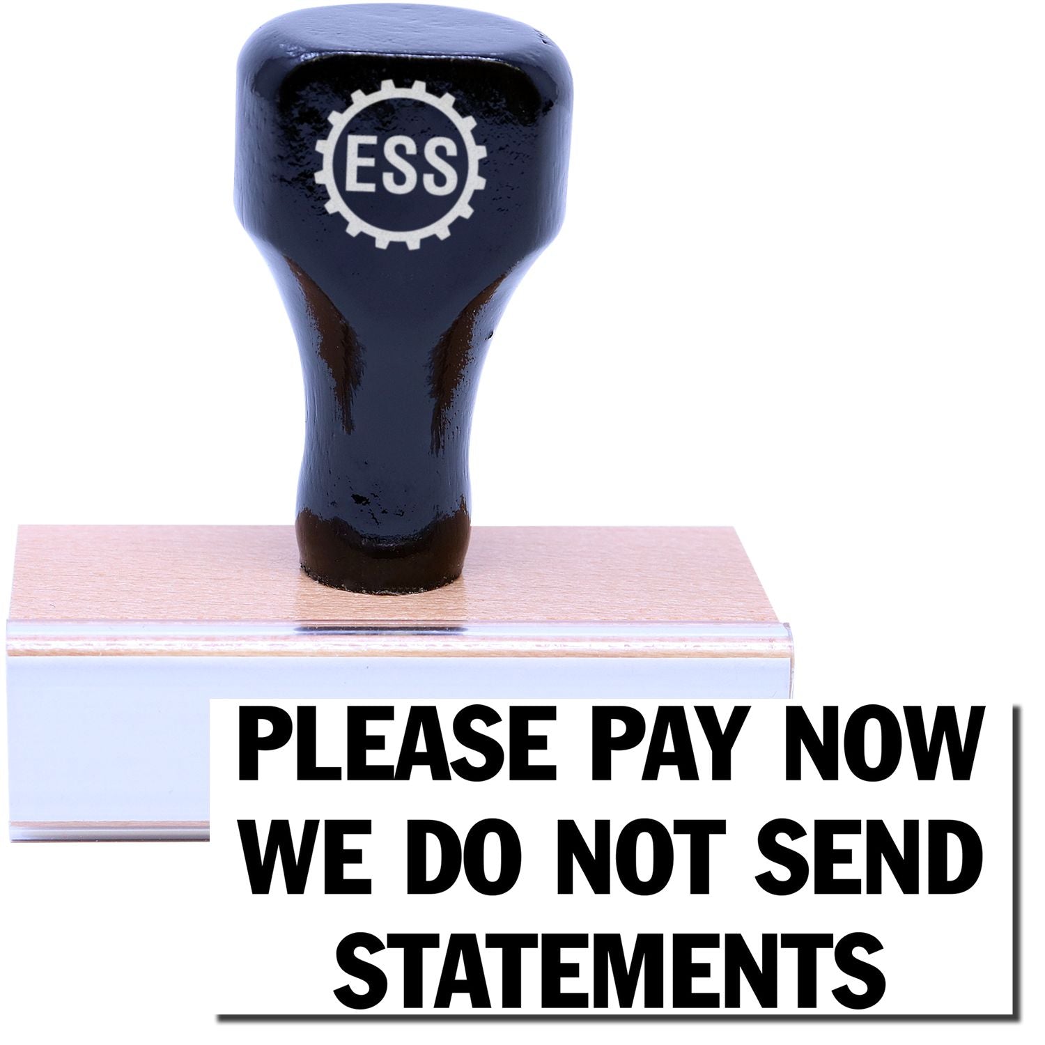 A stock office rubber stamp with a stamped image showing how the text PLEASE PAY NOW WE DO NOT SEND STATEMENTS in a large font is displayed after stamping.