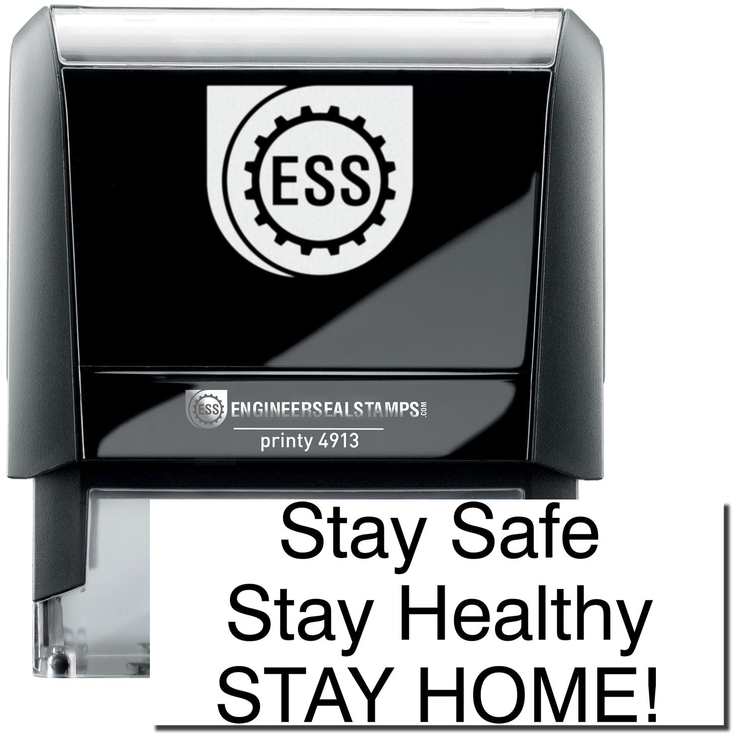 A self-inking stamp with a stamped image showing how the text Stay Safe Stay Healthy STAY HOME! in a large font is displayed by it after stamping.