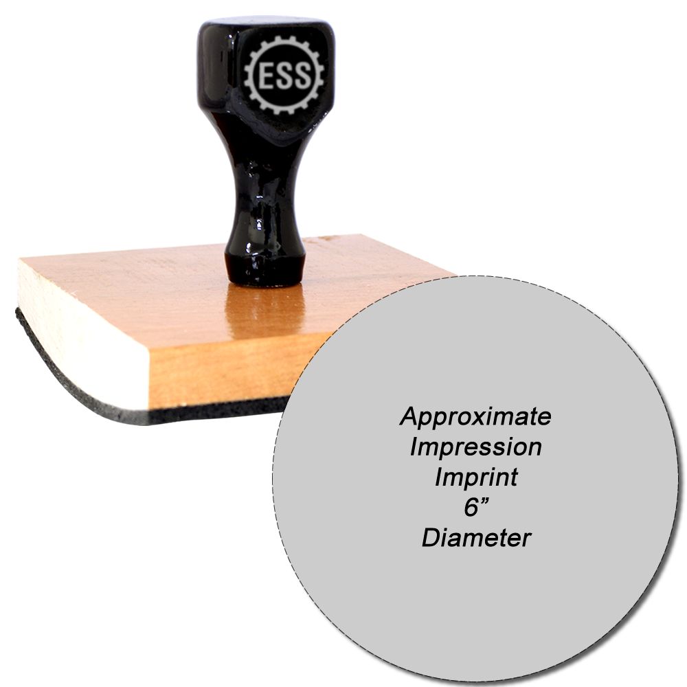 Custom Rubber Stamp Size 6 Inch Diameter