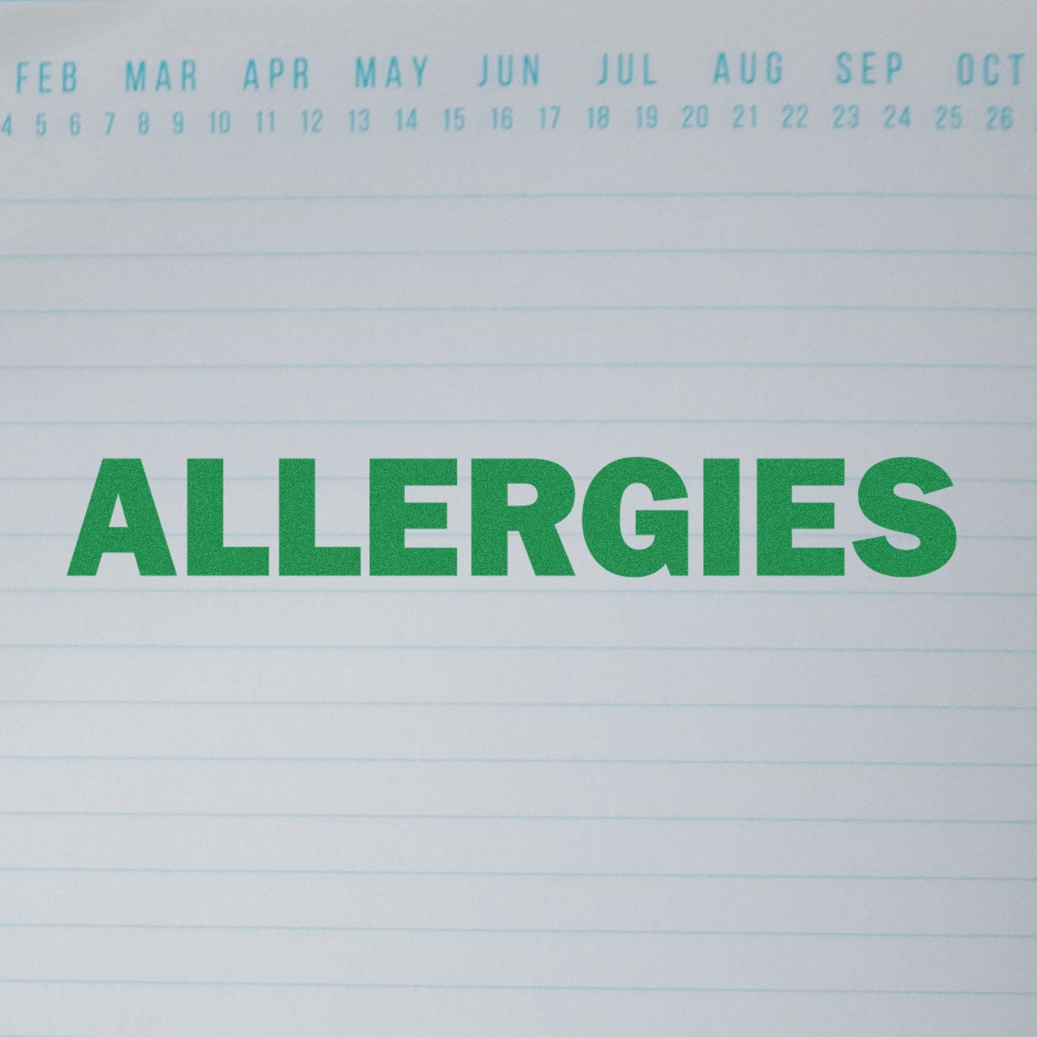 Large Allergies Rubber Stamp in green ink on lined paper with a calendar header showing months from February to October.