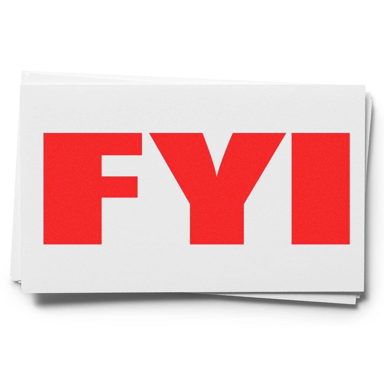 Bold FYI Rubber Stamp in use, displaying a large, red "FYI" on a white card.