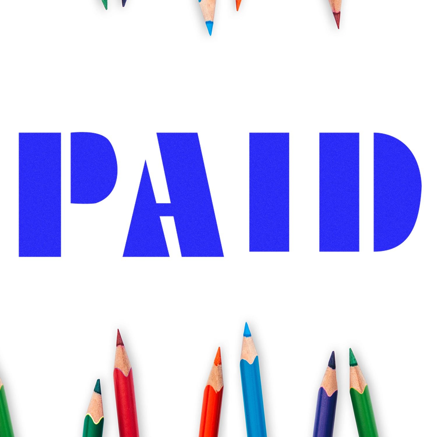 Bold Paid Rubber Stamp in blue ink with colorful pencils surrounding the word PAID on a white background.