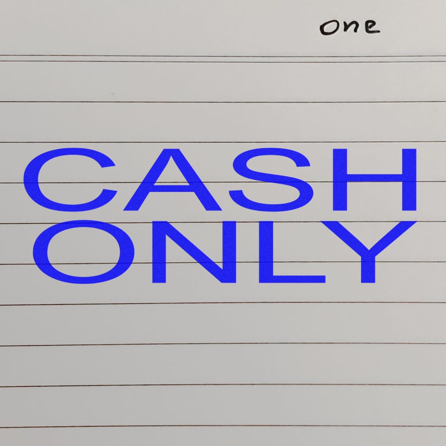 Large Pre-Inked Cash Only Stamp in blue ink on lined paper, clearly marking CASH ONLY in bold letters.