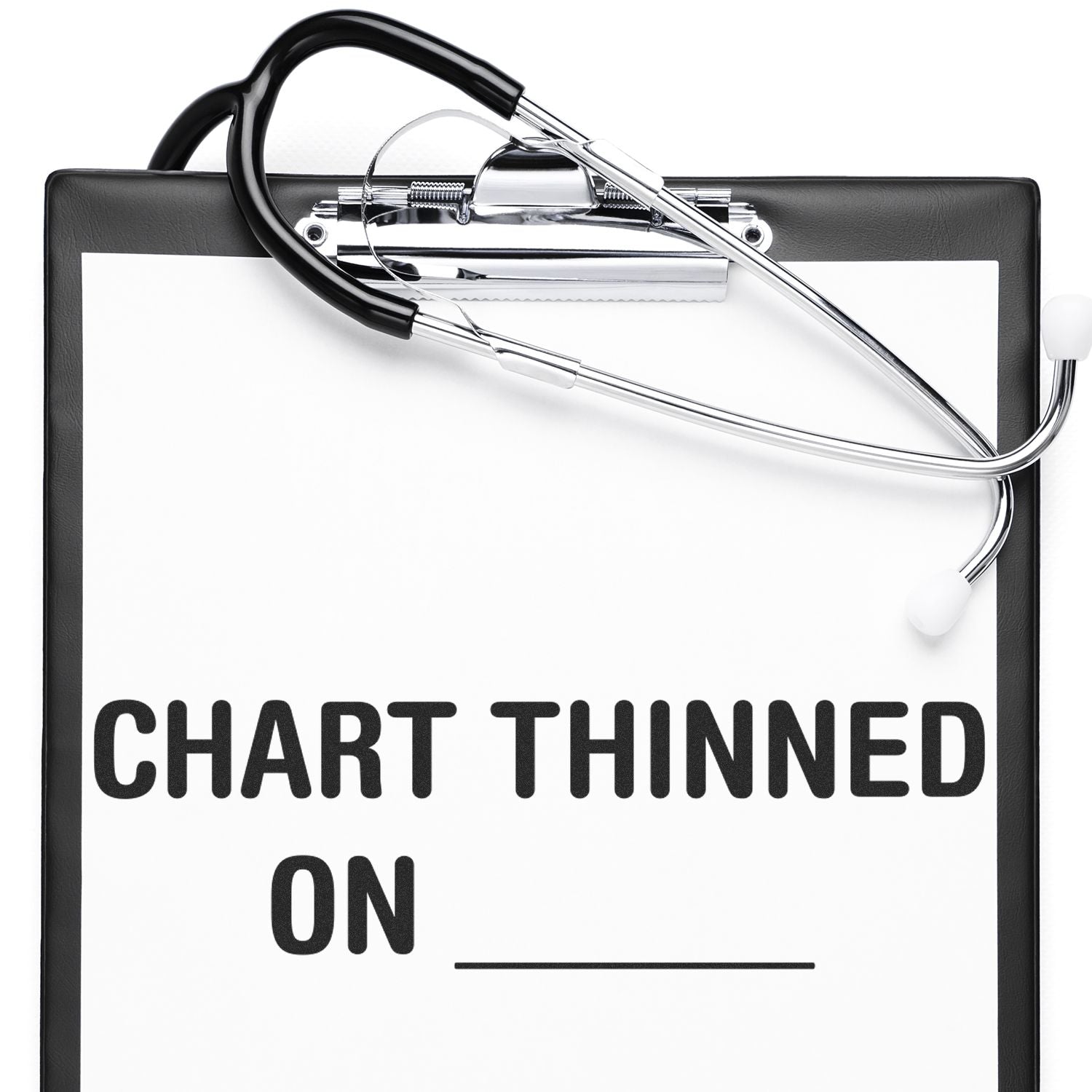 Clipboard with CHART THINNED ON stamped on paper, stethoscope on top. Product: Large Pre-Inked Chart Thinned On Stamp.