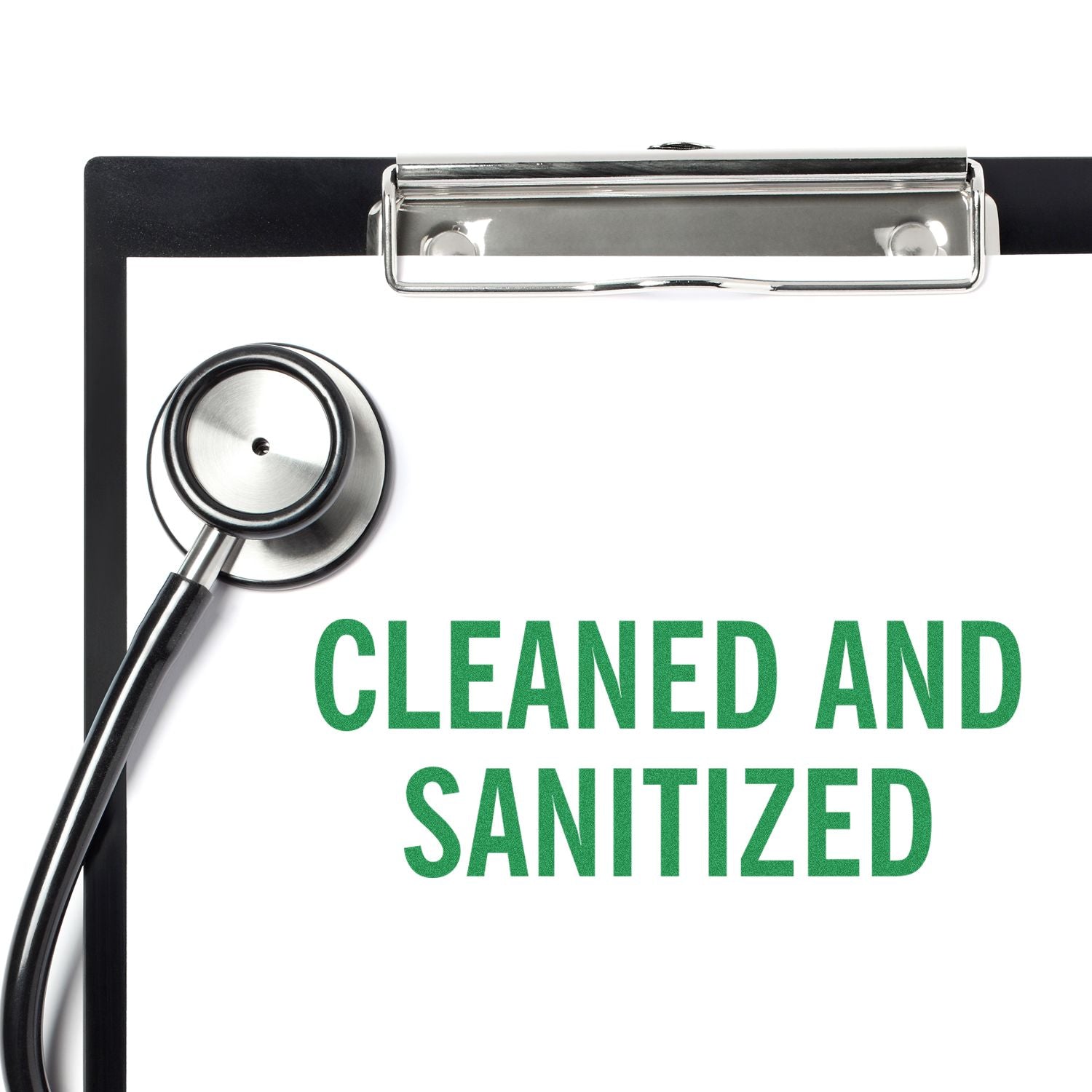 A stethoscope rests on a clipboard with a paper stamped CLEANED AND SANITIZED using the Self Inking Cleaned and Sanitized Stamp.