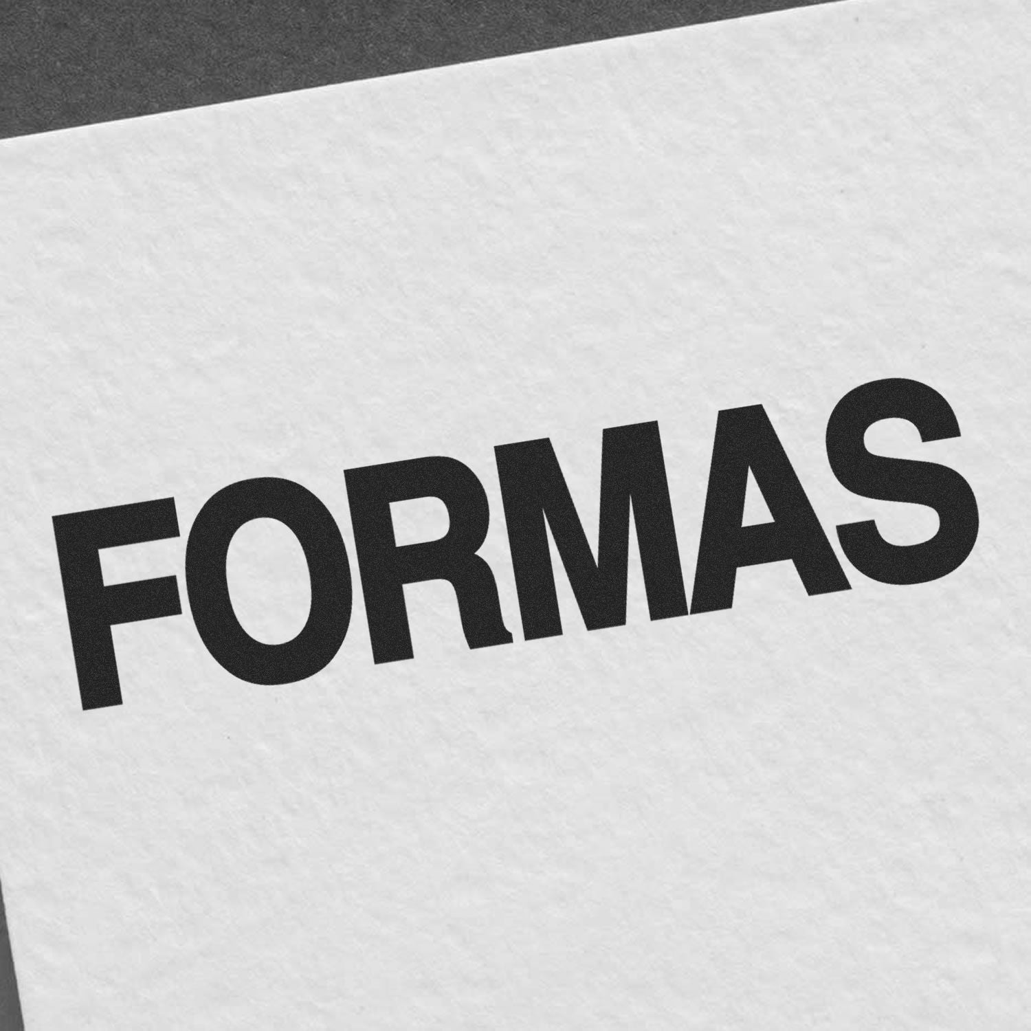 Formas Rubber Stamp imprint on white textured paper, showcasing the bold and clear black text 'FORMAS' in all capital letters.