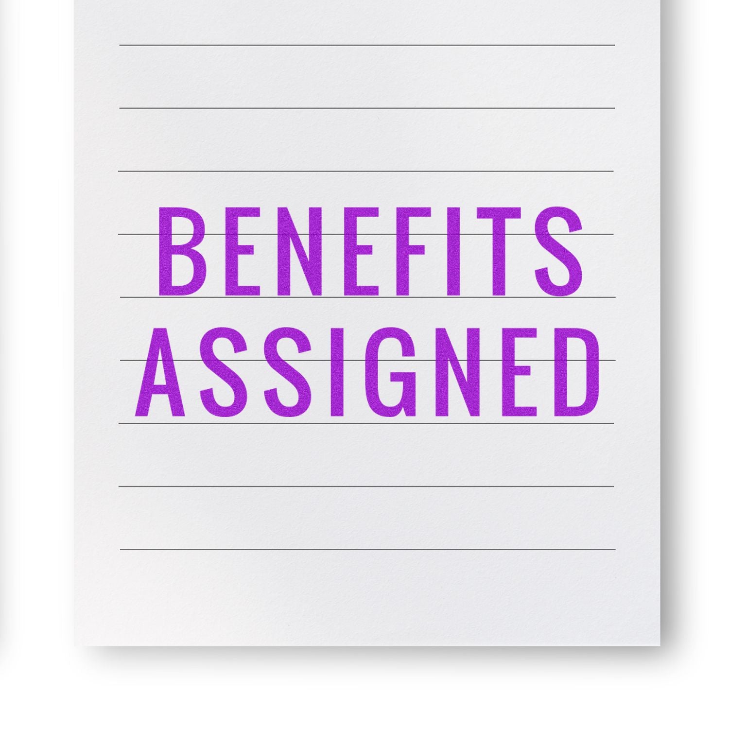 Large Self Inking Narrow Benefits Assigned Stamp in use, displaying the text 'BENEFITS ASSIGNED' in bold purple letters on lined paper.