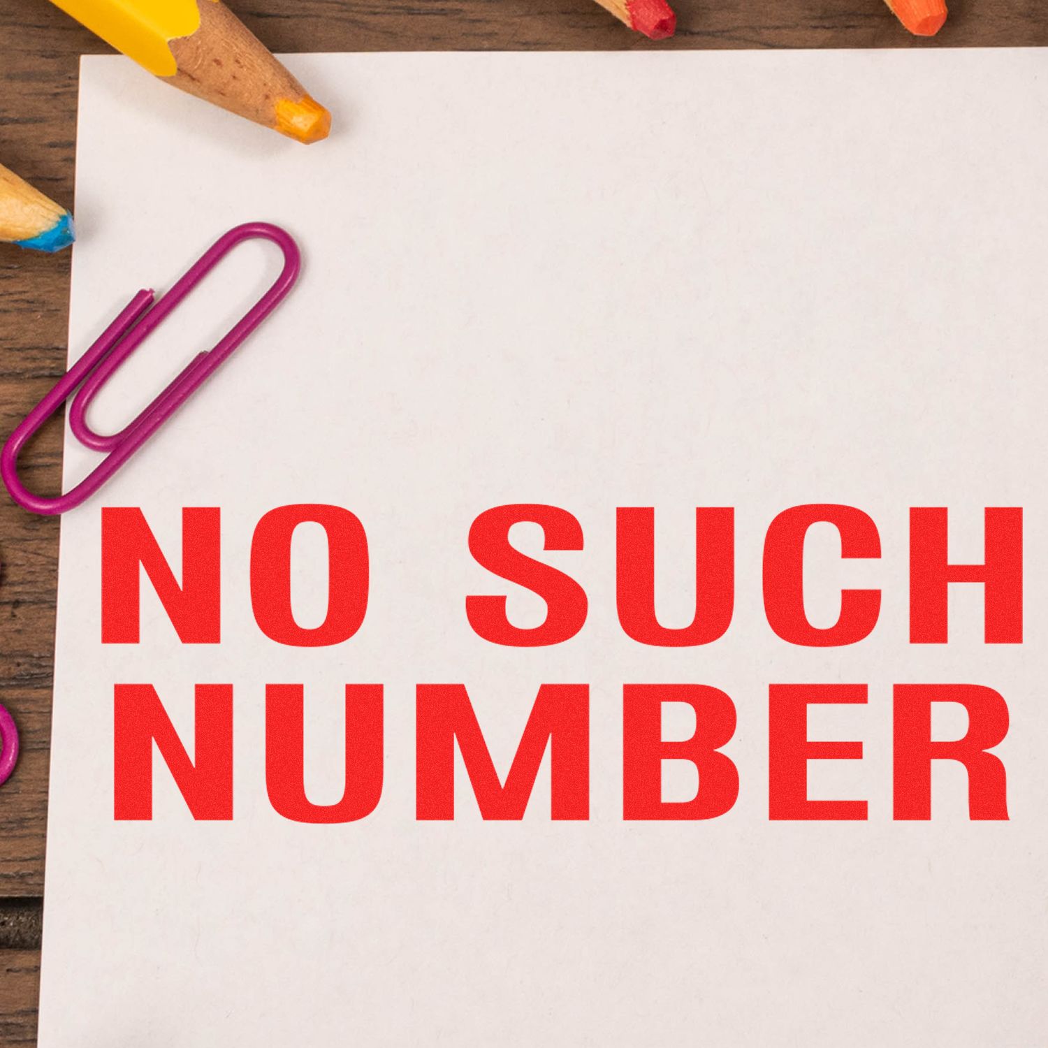 No Such Number Rubber Stamp In Use Photo