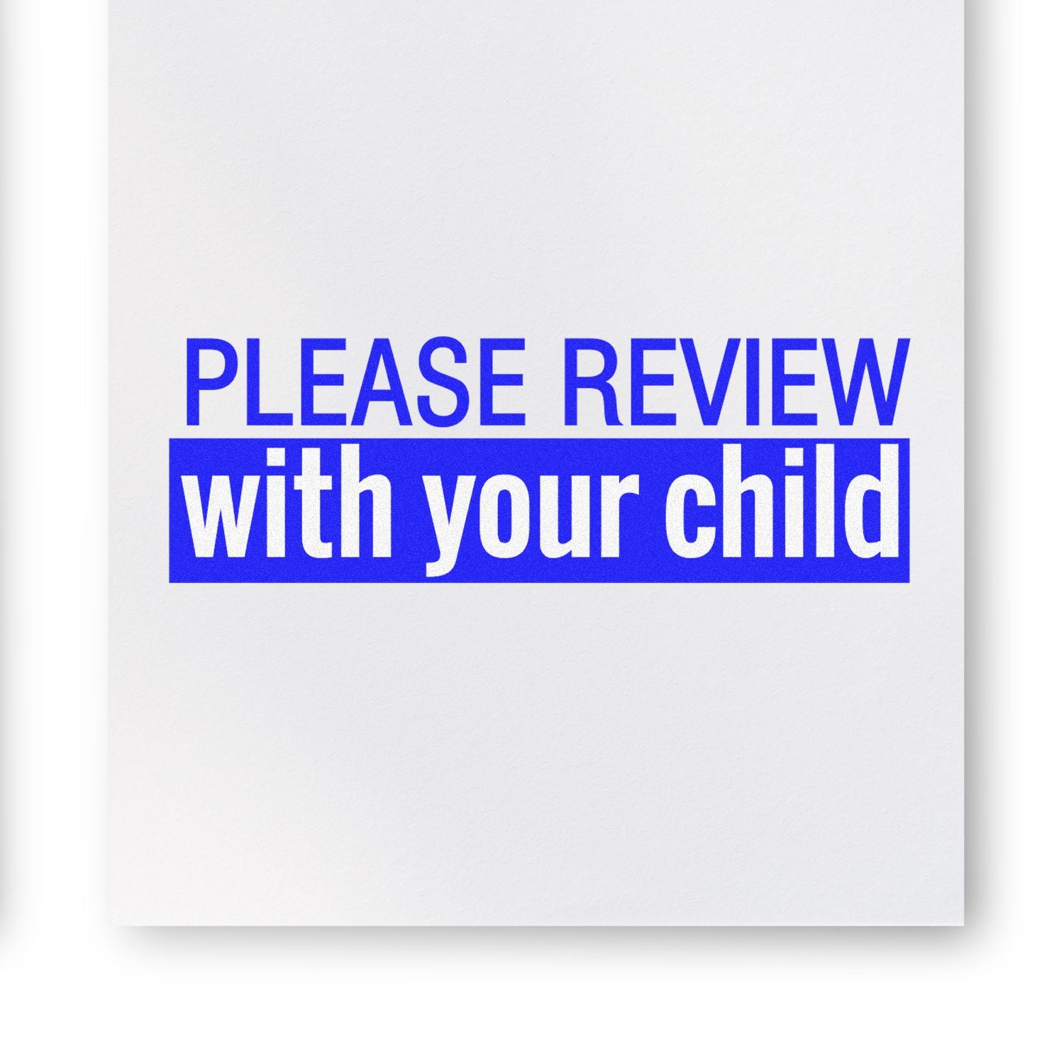 Please Review with your child Rubber Stamp imprint in blue ink on white paper."