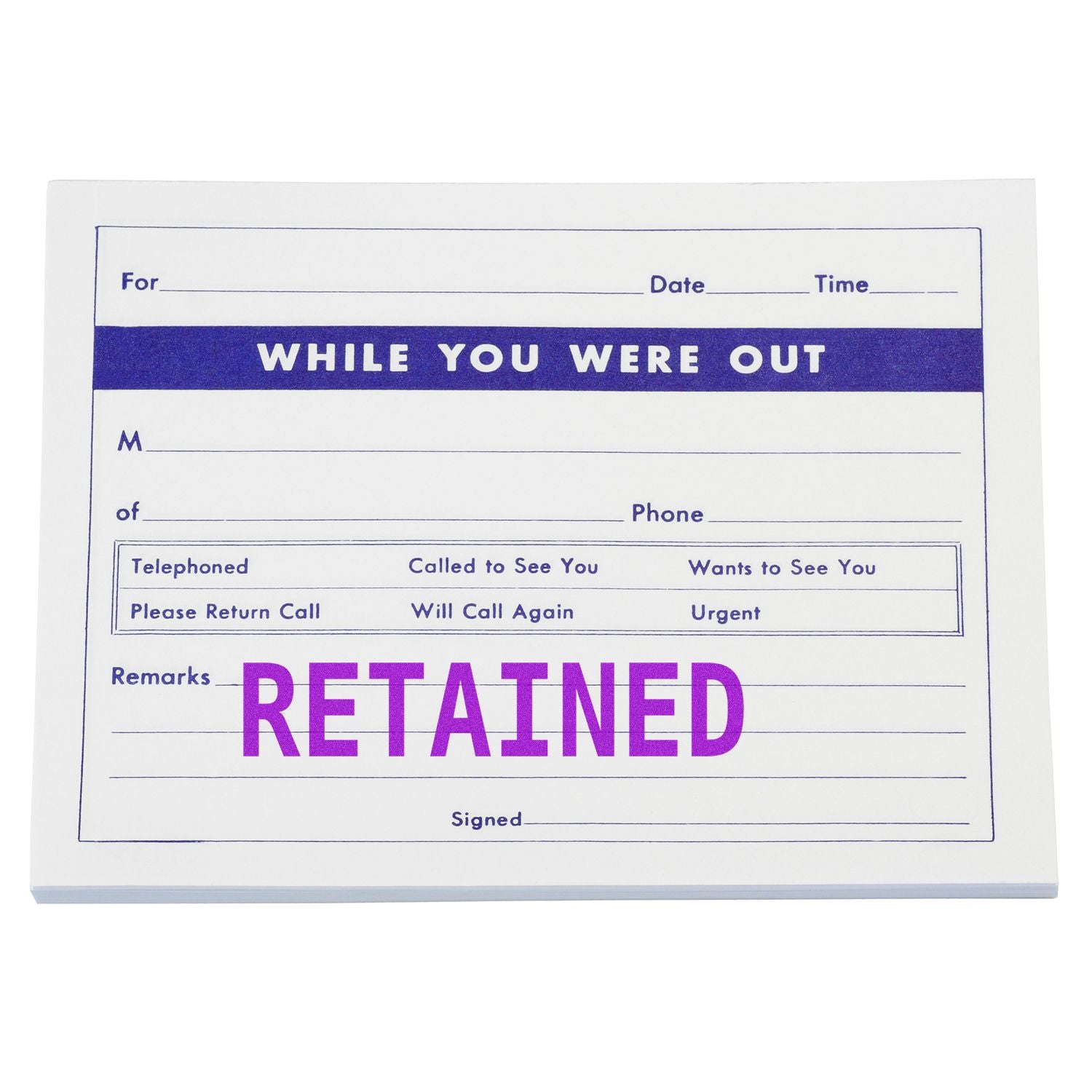 While You Were Out note with RETAINED marked using a Slim Pre-Inked Retained Stamp in bold purple ink.