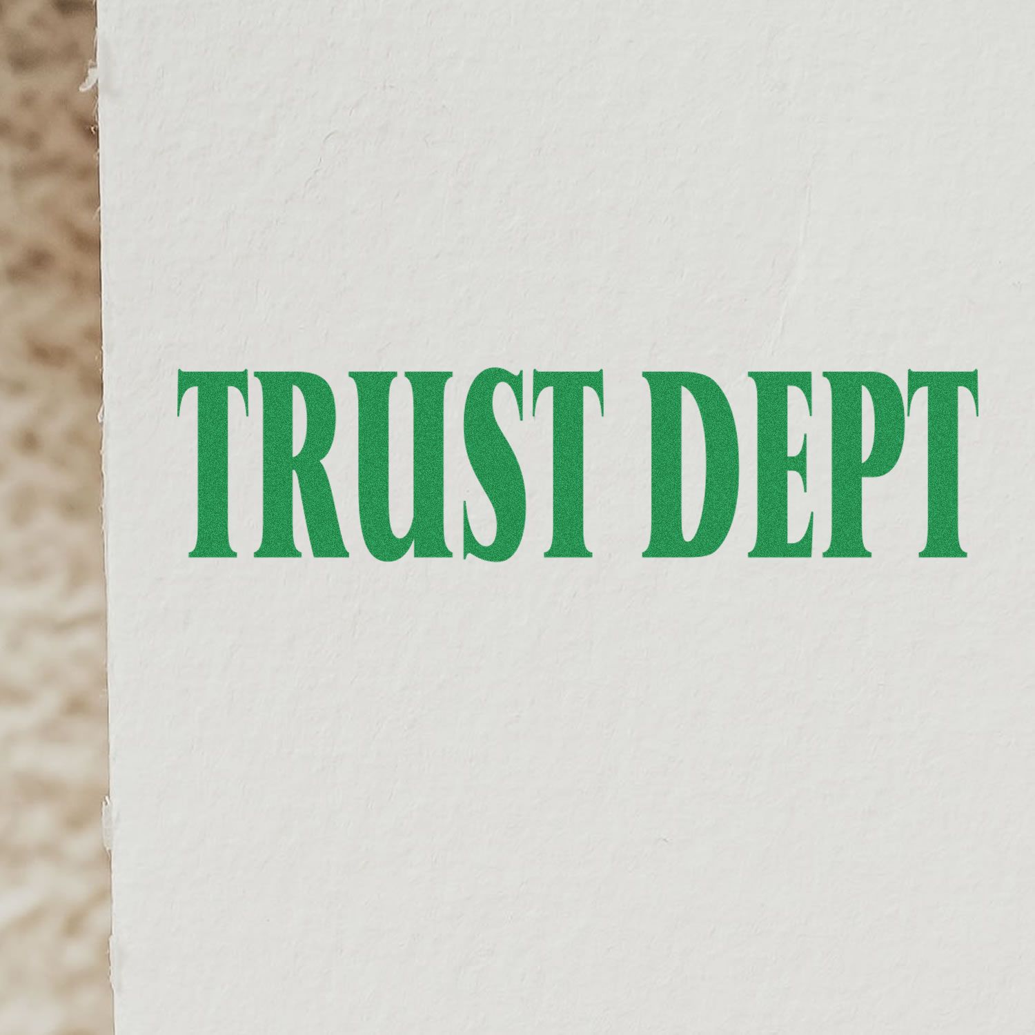 Slim Pre-Inked Trust Dept Stamp in green ink on white paper, showing clear and bold text.