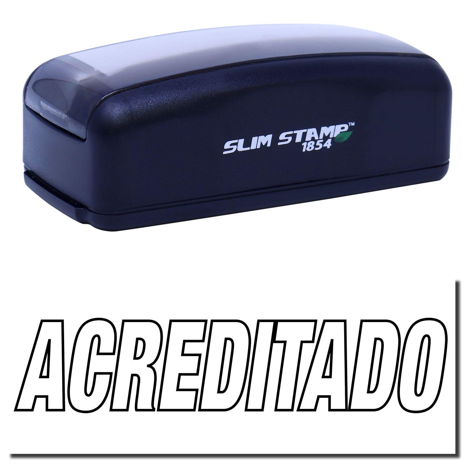 Large Pre-Inked Acreditado Stamp in black with SLIM STAMP 1854 branding, shown with a stamped ACREDITADO impression below.