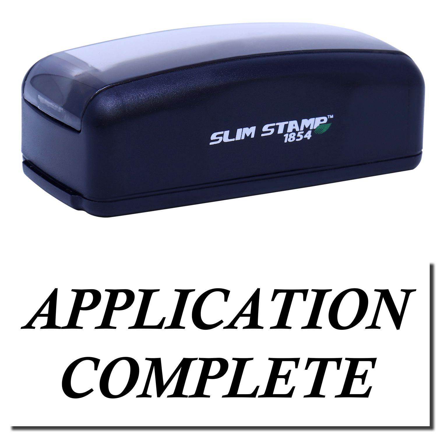 Large Pre-Inked Application Complete Stamp in black with APPLICATION COMPLETE text below, ideal for office use.