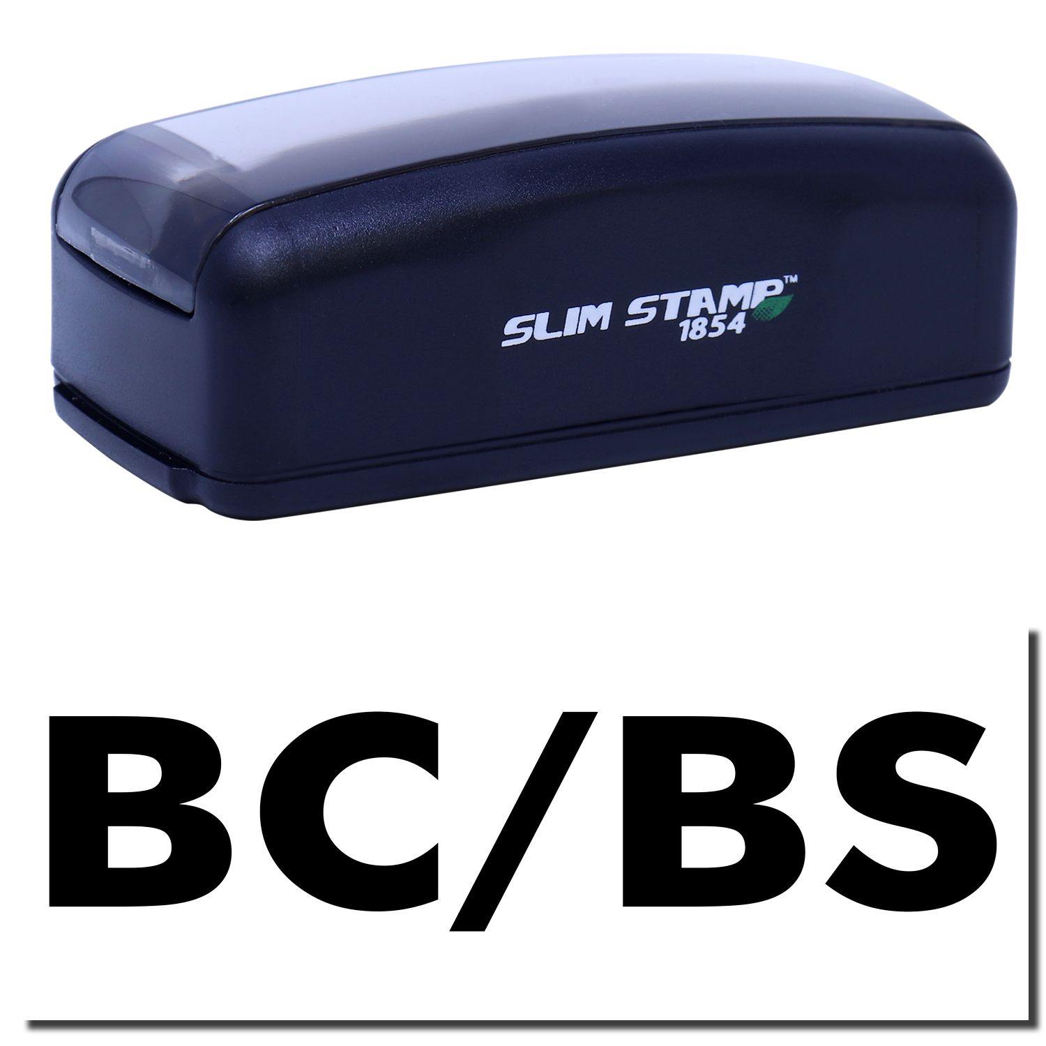 Large Pre-Inked BC/BS Stamp in black with SLIM STAMP 1854 branding on the side, shown above a bold BC/BS imprint.