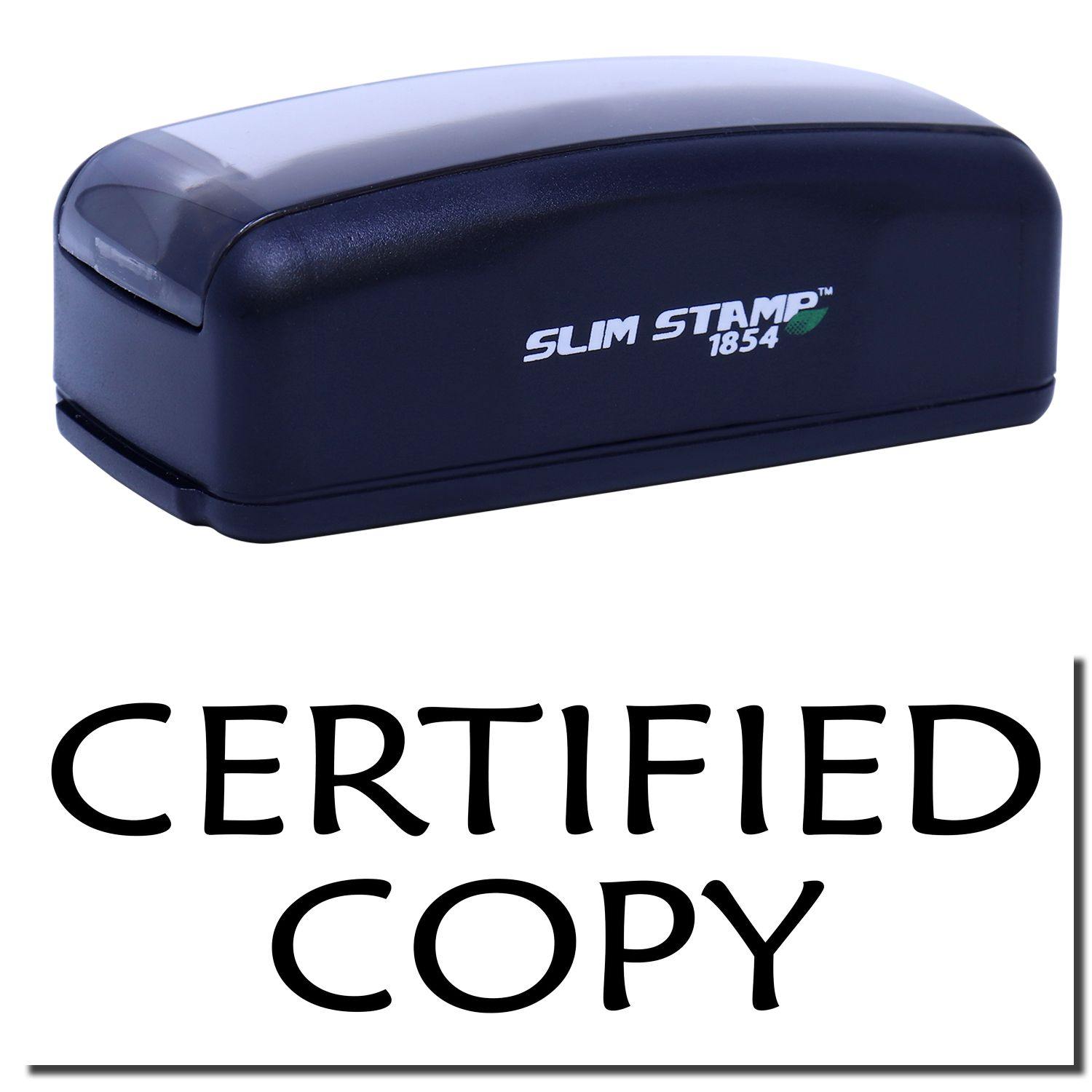 Large Pre-Inked Certified Copy Stamp in black with SLIM STAMP 1854 branding, shown above a CERTIFIED COPY imprint.