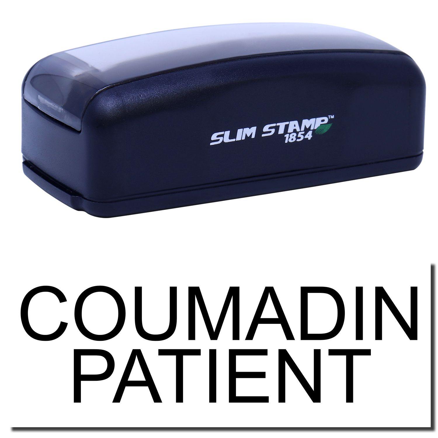 Large Pre-Inked Coumadin Patient Stamp with black casing and SLIM STAMP 1854 label, shown above the text COUMADIN PATIENT .