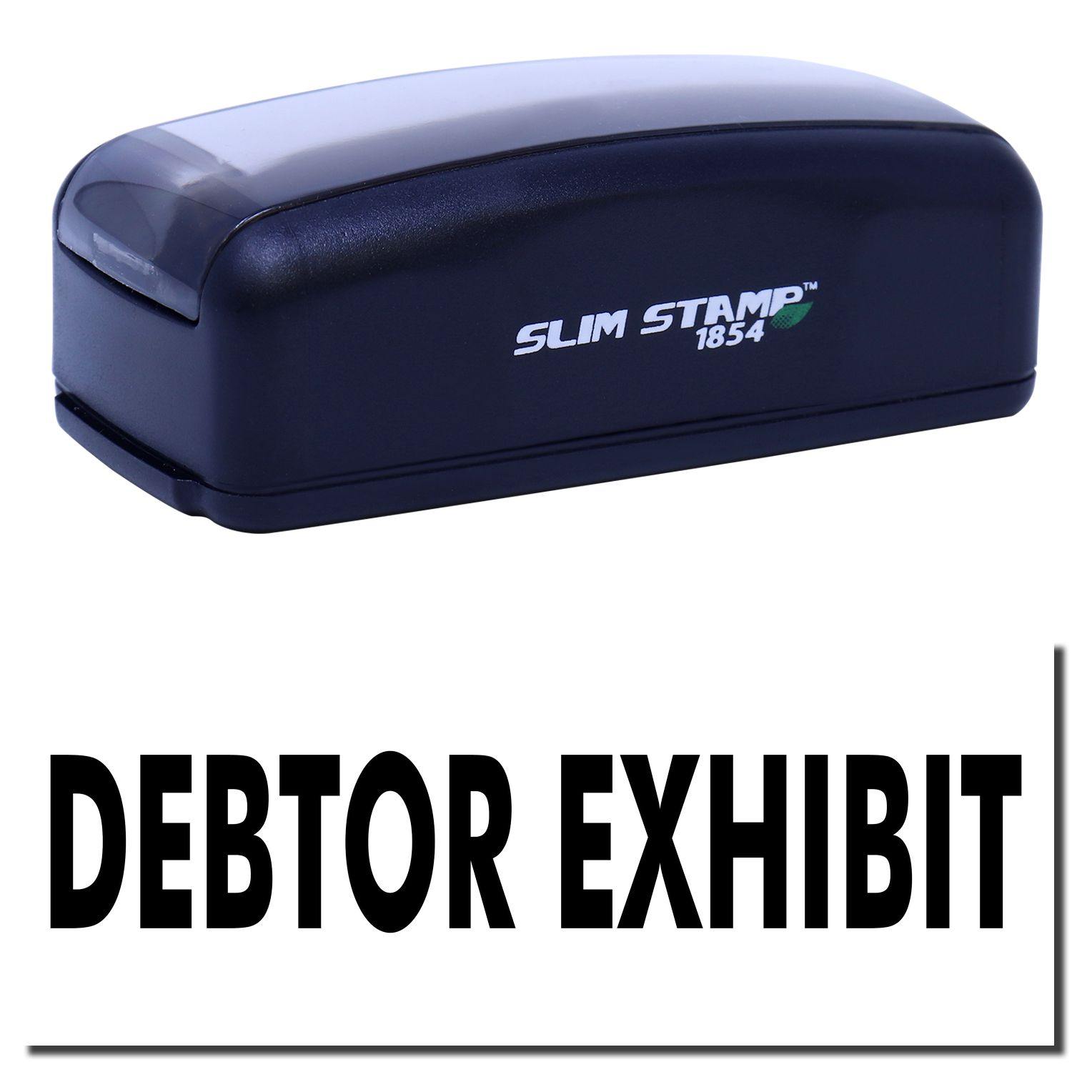 Large Pre-Inked Debtor Exhibit Stamp with black casing and SLIM STAMP 1854 branding, shown above a bold DEBTOR EXHIBIT imprint.