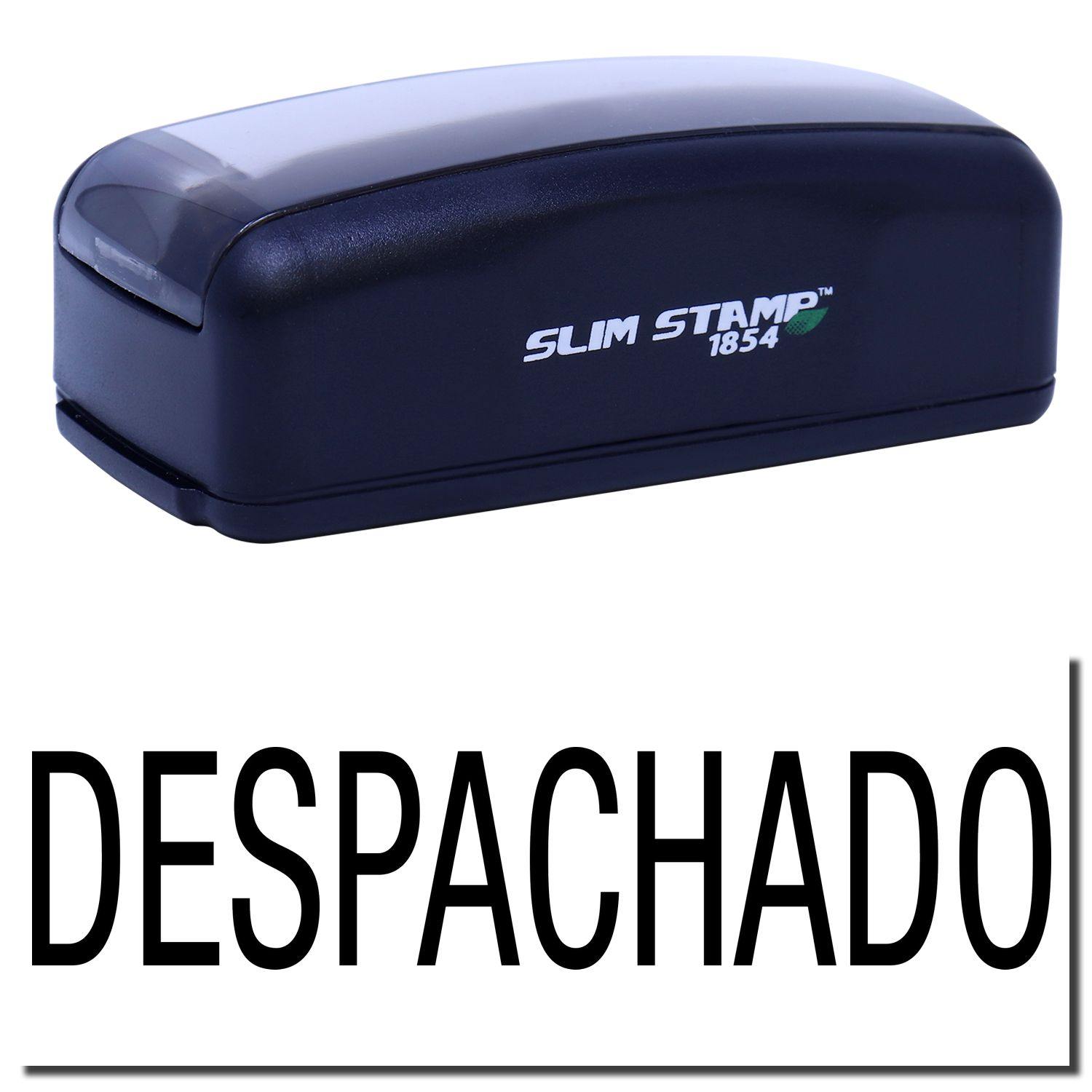 Large Pre-Inked Despachado Stamp in black with SLIM STAMP 1854 branding, shown with the word DESPACHADO stamped below.