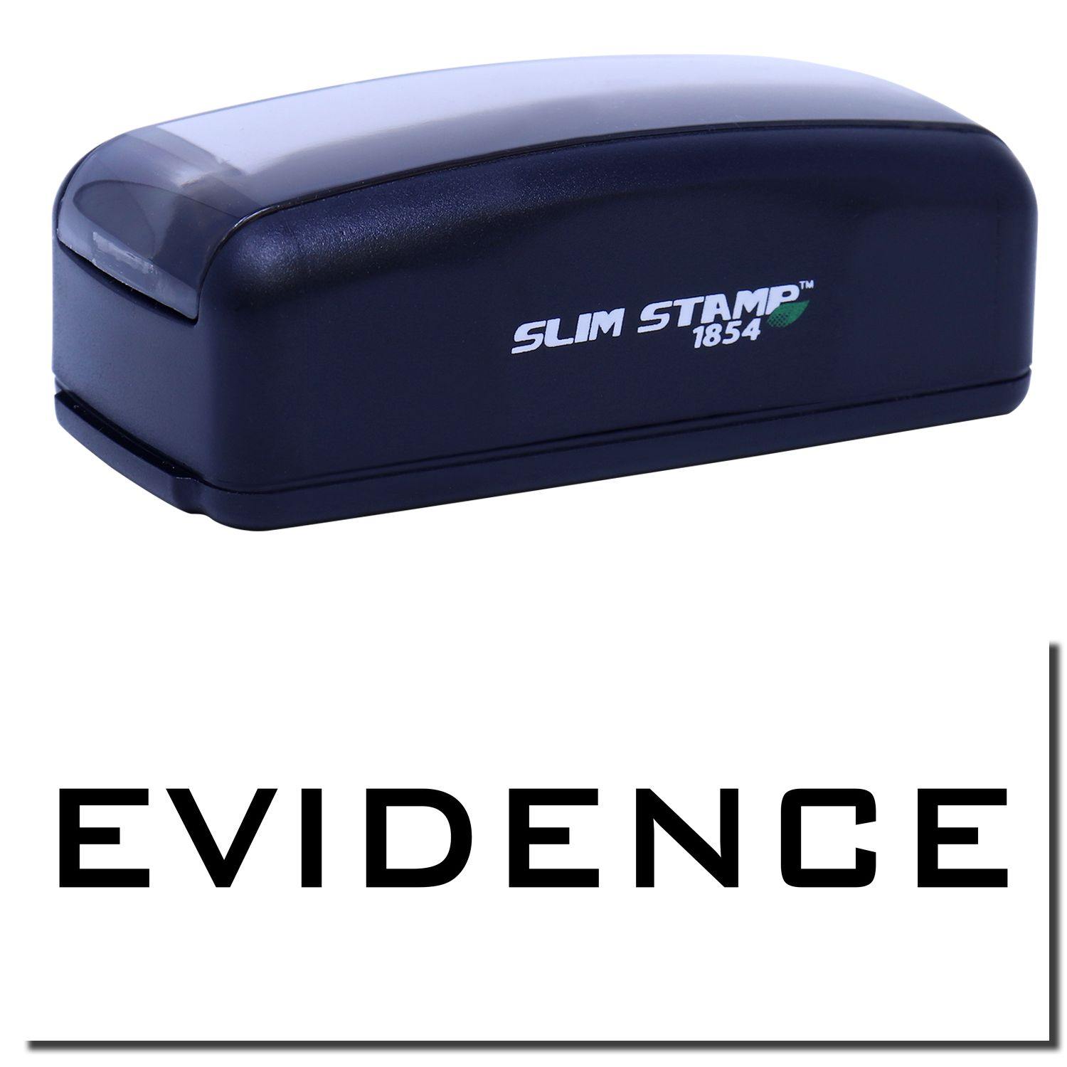 Large Pre-Inked Evidence Stamp with black casing and SLIM STAMP 1854 text, shown above a stamped EVIDENCE imprint.