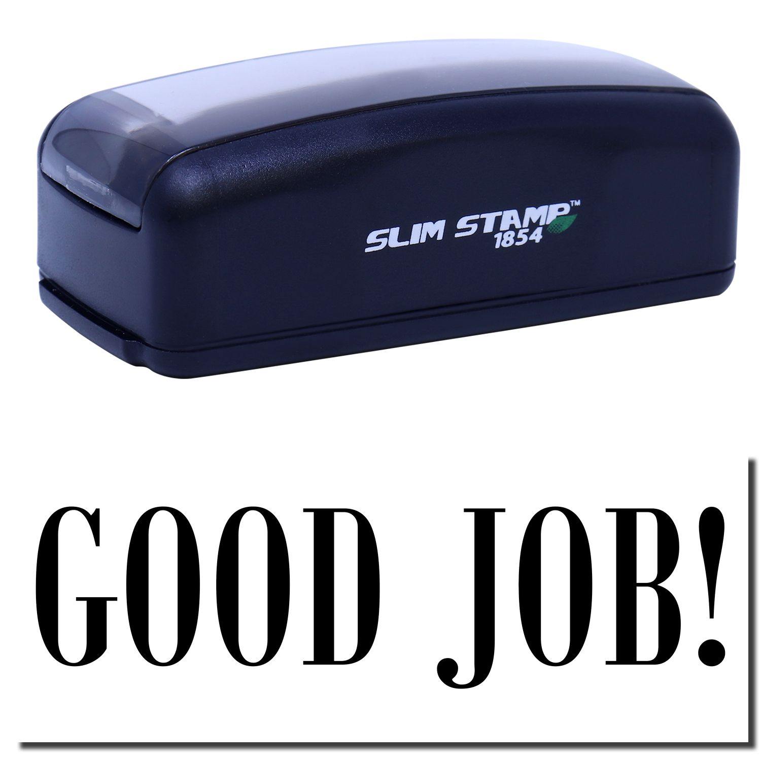 Large Pre-Inked Good Job Stamp in black with GOOD JOB! text imprint, featuring a compact, sleek design with SLIM STAMP 1854 branding.