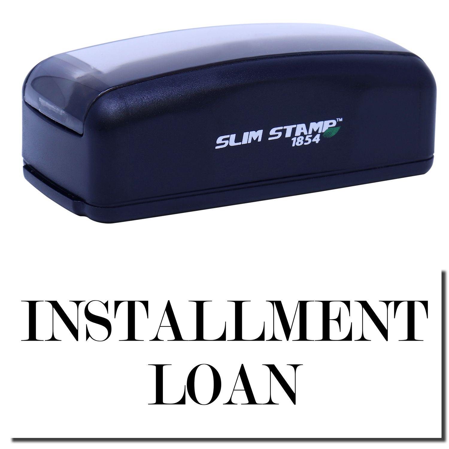 Large Pre-Inked Installment Loan Stamp in black with INSTALLMENT LOAN text stamped below. Compact design, ideal for office use.