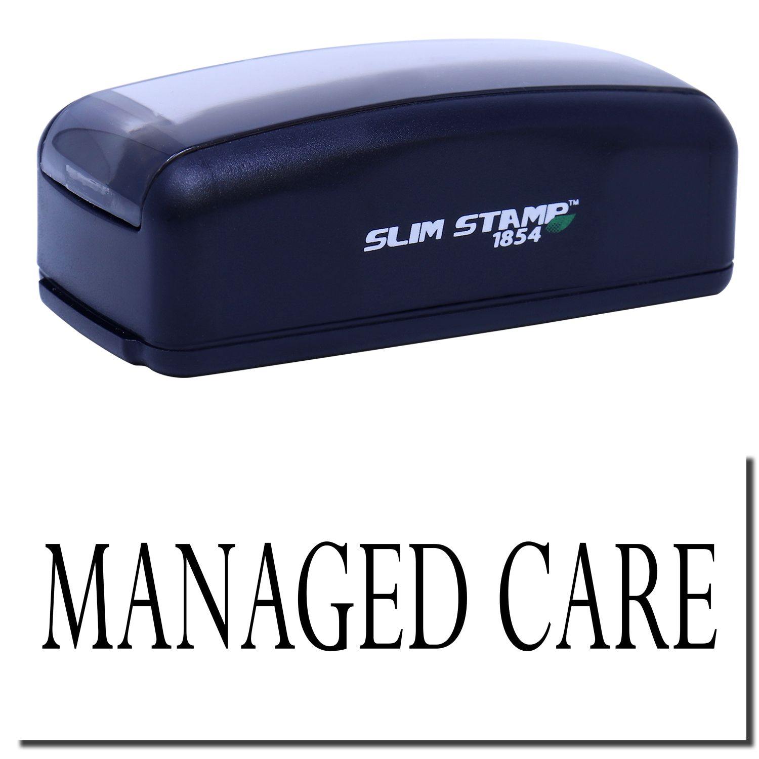 Image of a Large Pre-Inked Managed Care Stamp in black with SLIM STAMP 1854 branding, shown above the text MANAGED CARE.