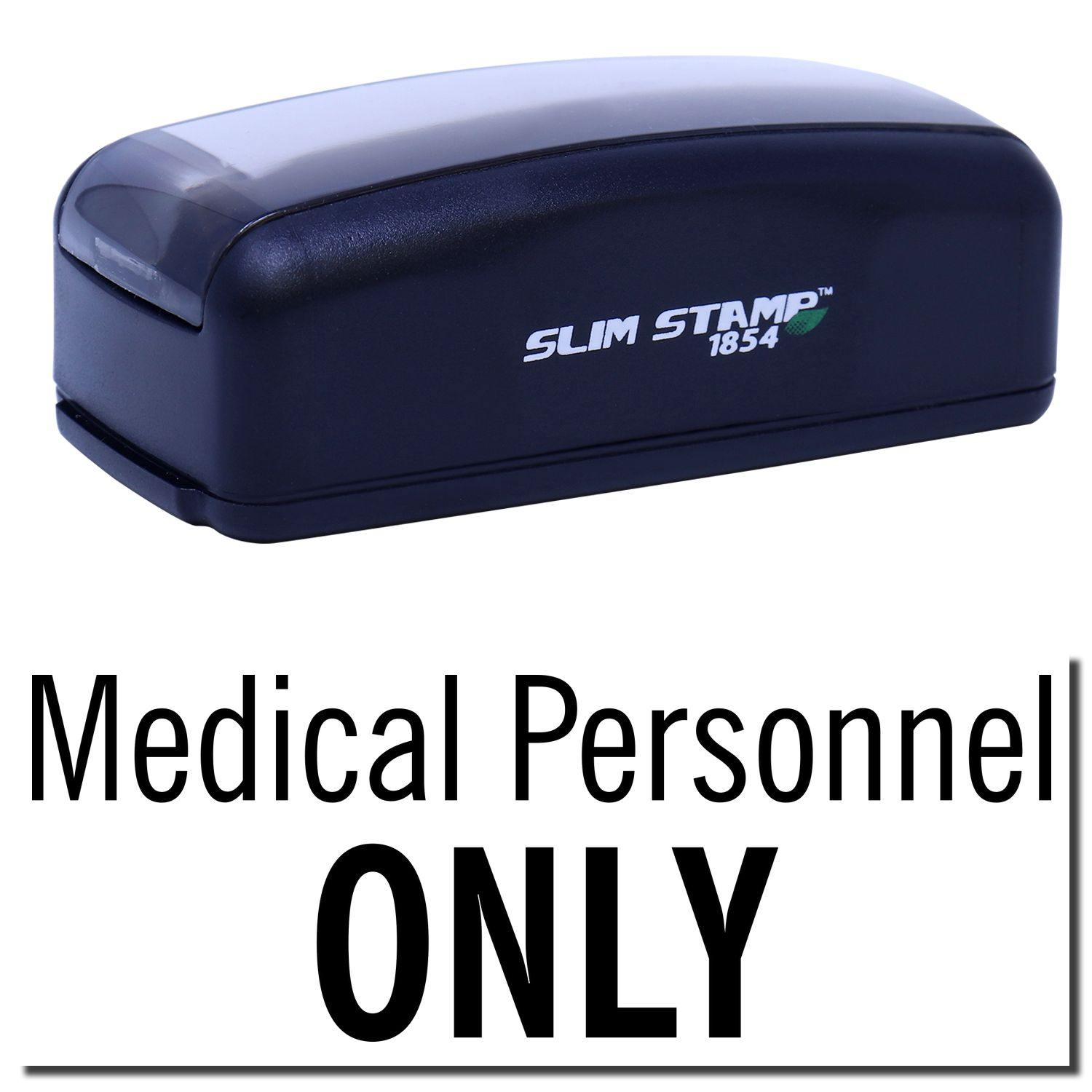 Large Pre-Inked Medical Personnel Only Stamp, black, with Medical Personnel ONLY text, compact design, and Slim Stamp 1854 branding.