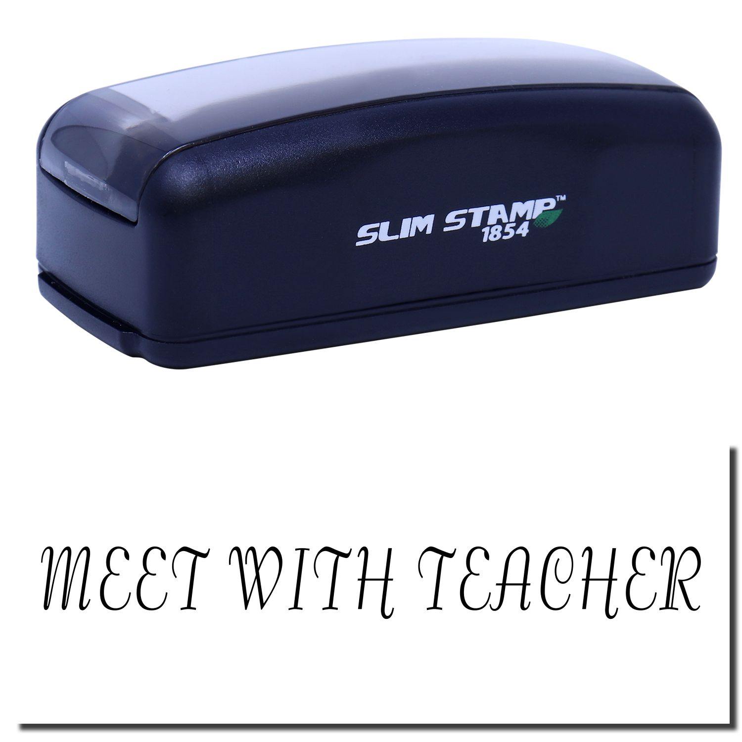 Large Pre-Inked Meet With Teacher Stamp in black, featuring MEET WITH TEACHER text in elegant font. Compact and convenient for educators.