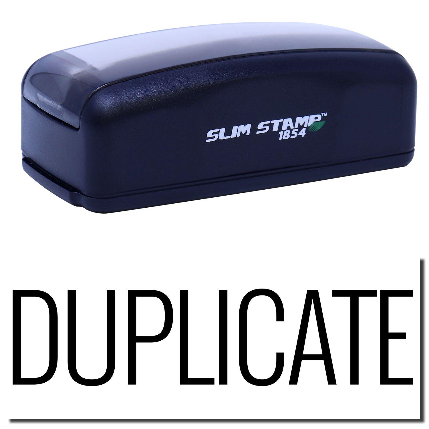 Large Pre-Inked Narrow Font Duplicate Stamp in black, showing the word DUPLICATE stamped in bold, narrow font.