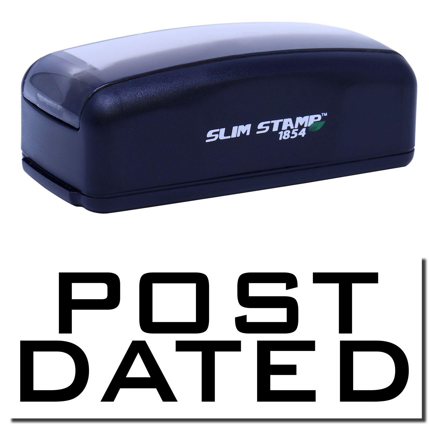 Large Pre-Inked Post Dated Stamp in black with SLIM STAMP 1854 branding, shown above the text POST DATED in bold letters.