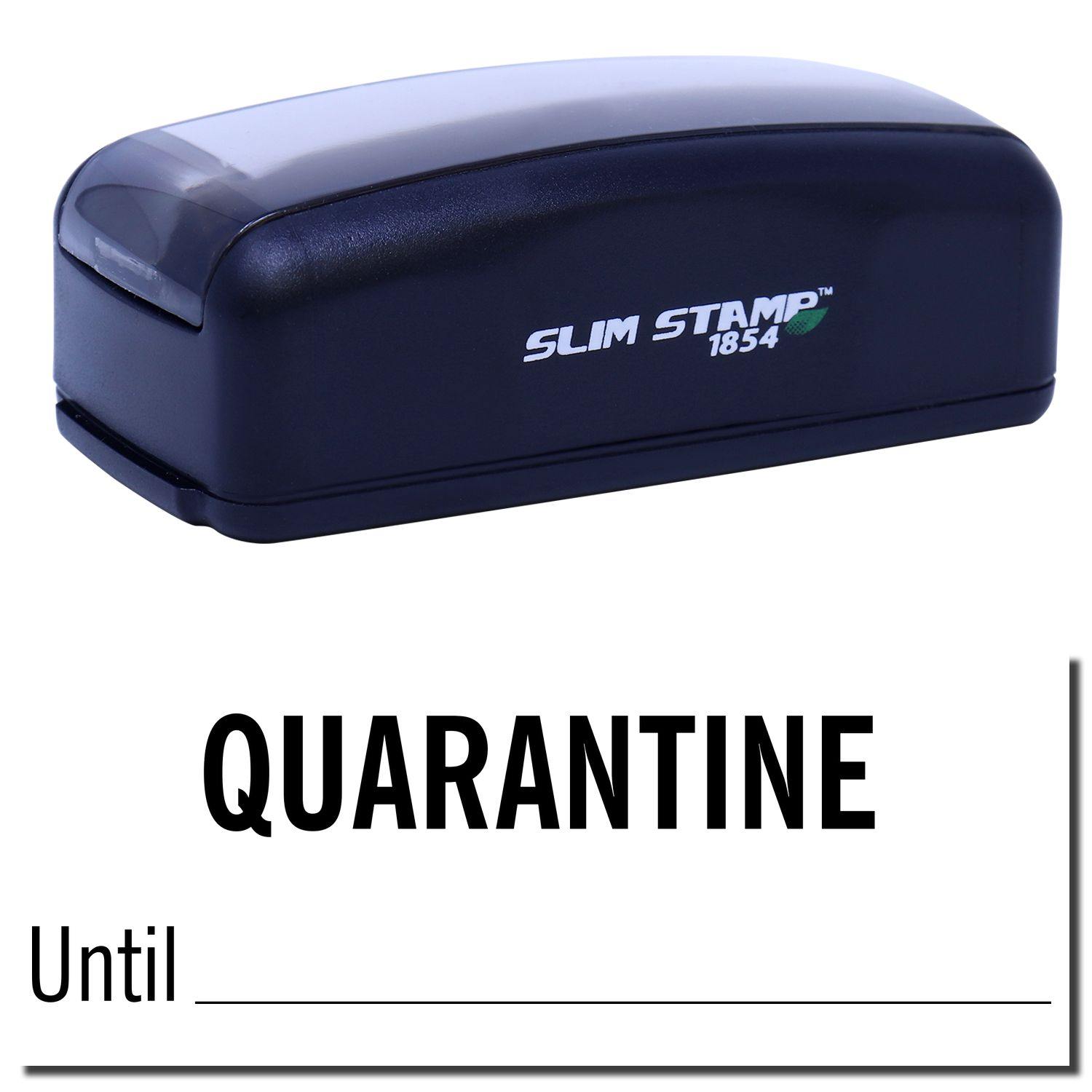 Large Pre-Inked Quarantine Until Stamp in black with QUARANTINE text and a blank space for date. Compact design, ideal for office use.