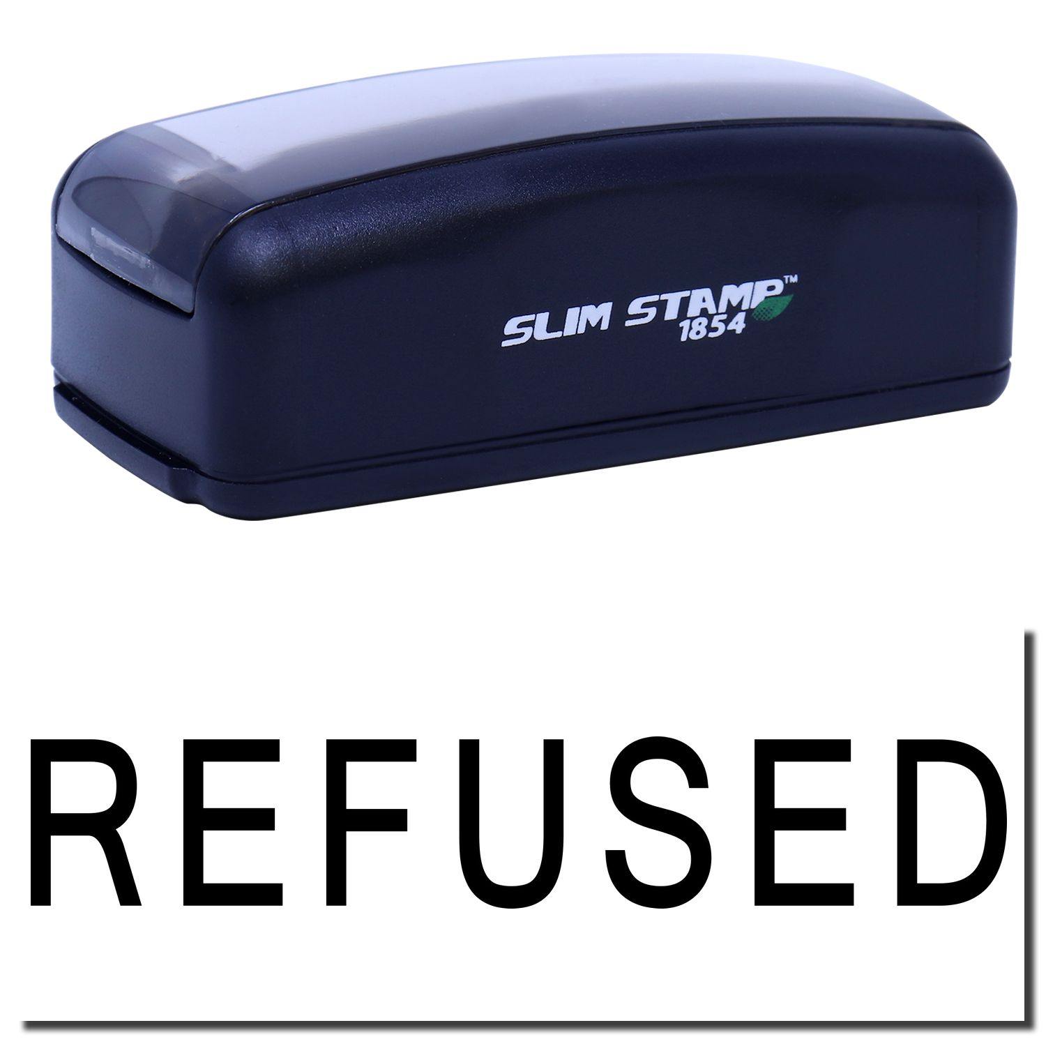 Large Pre-Inked Refused Stamp in black with REFUSED text impression shown below. Compact design with SLIM STAMP 1854 branding.